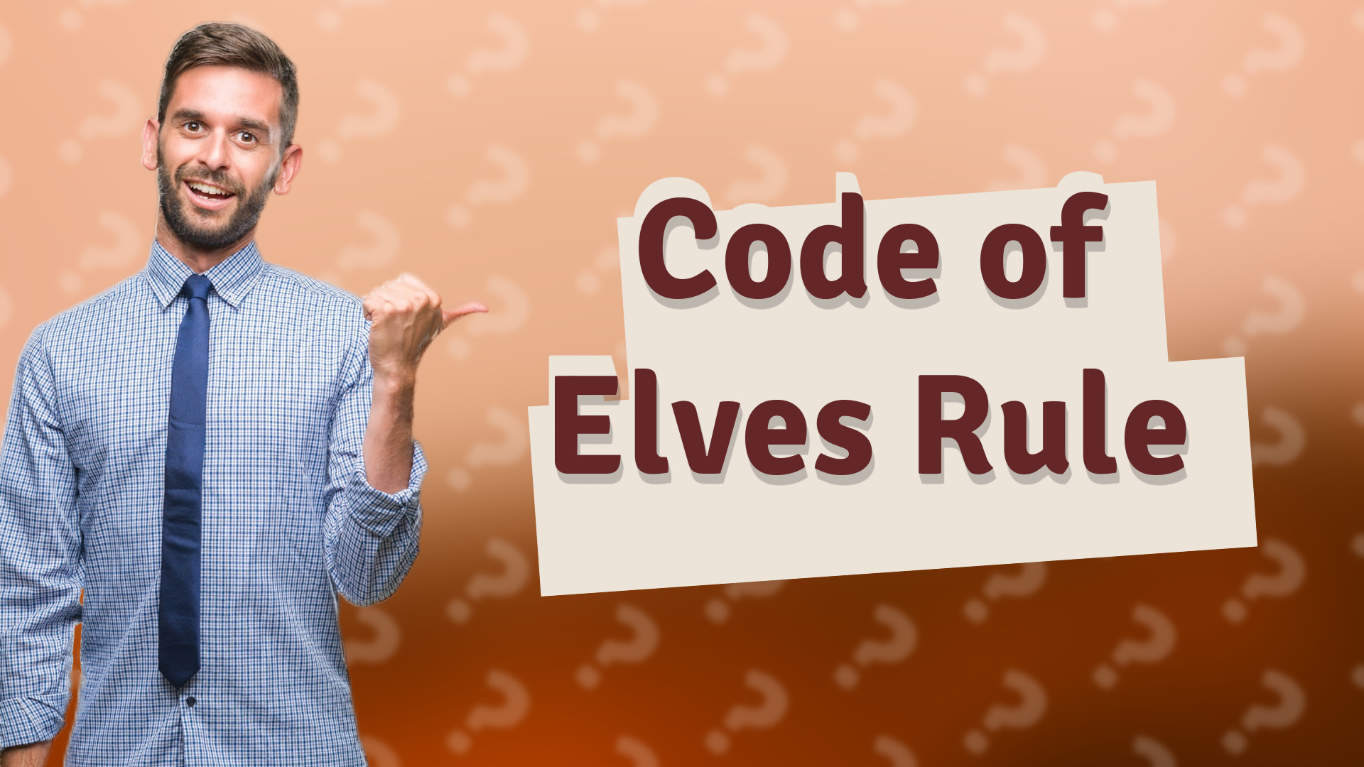 Code of Elves Rule