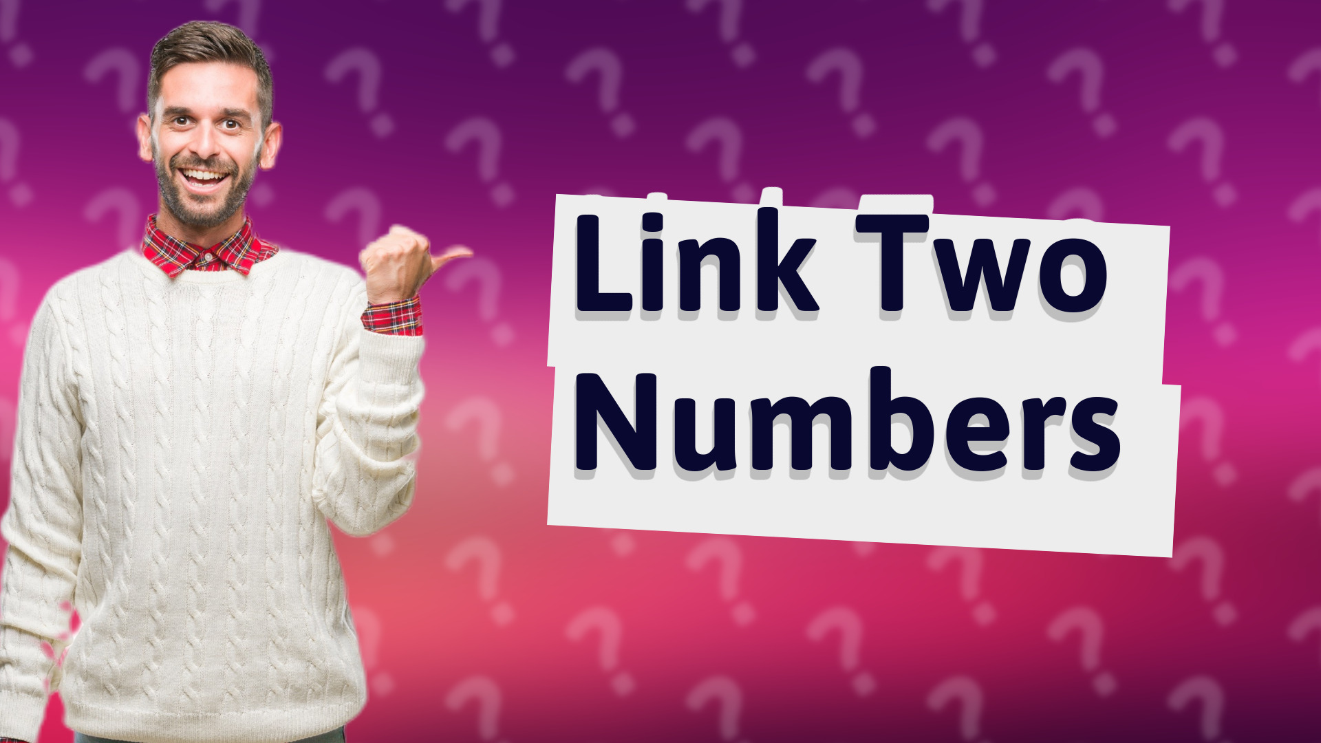 Link Two Numbers