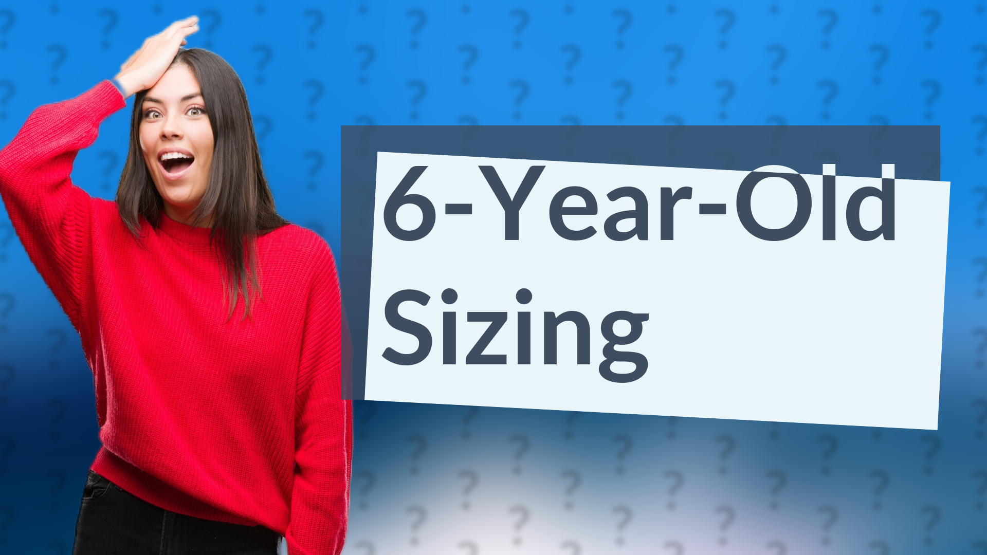 6-Year-Old Sizing