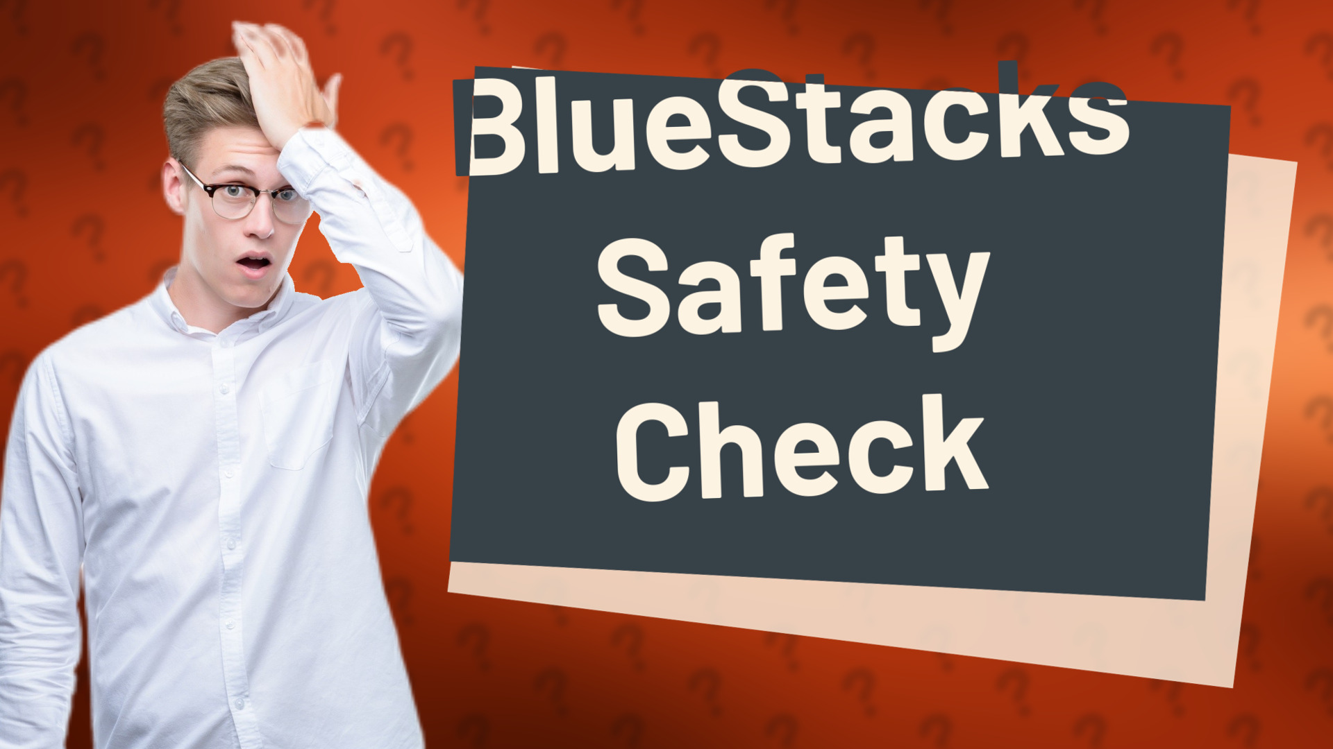 BlueStacks Safety Check