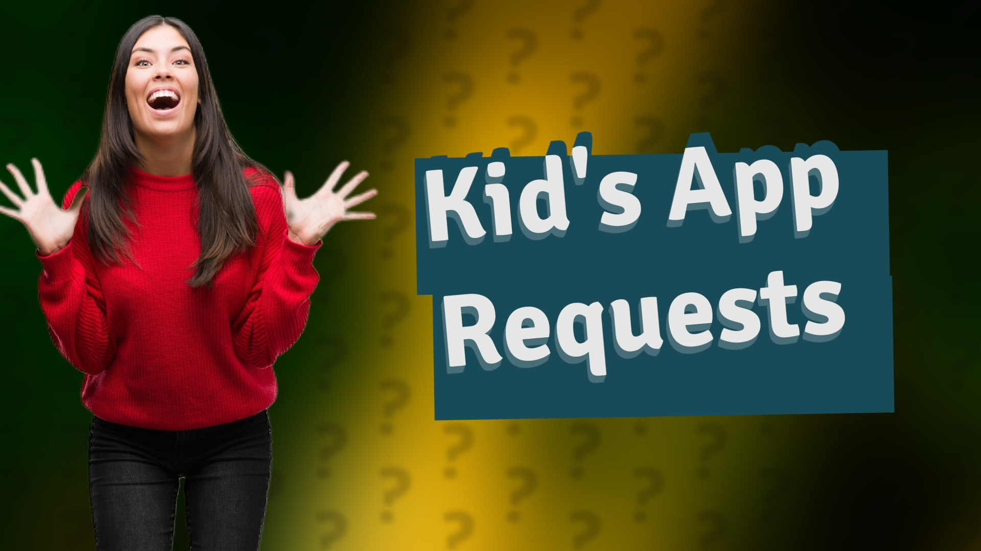Kid's App Requests