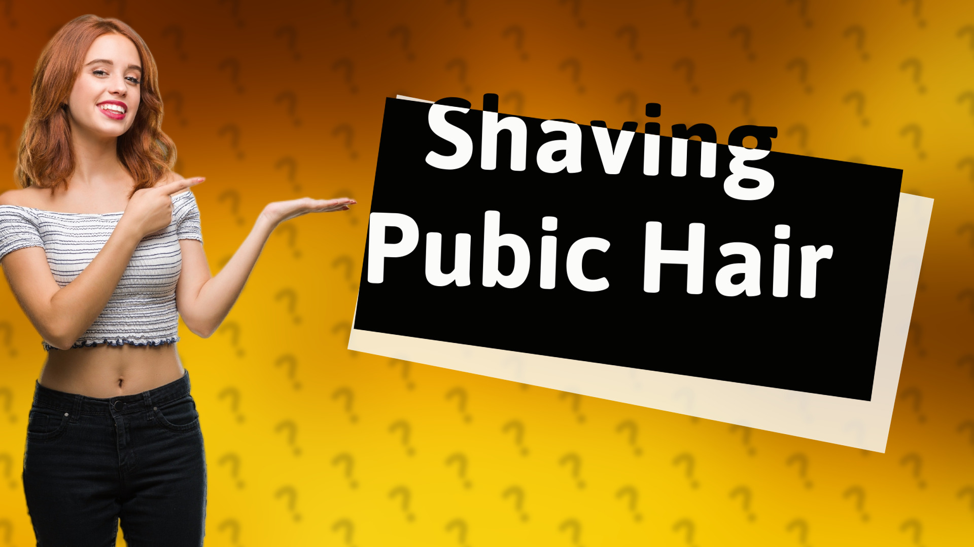Shaving Pubic Hair