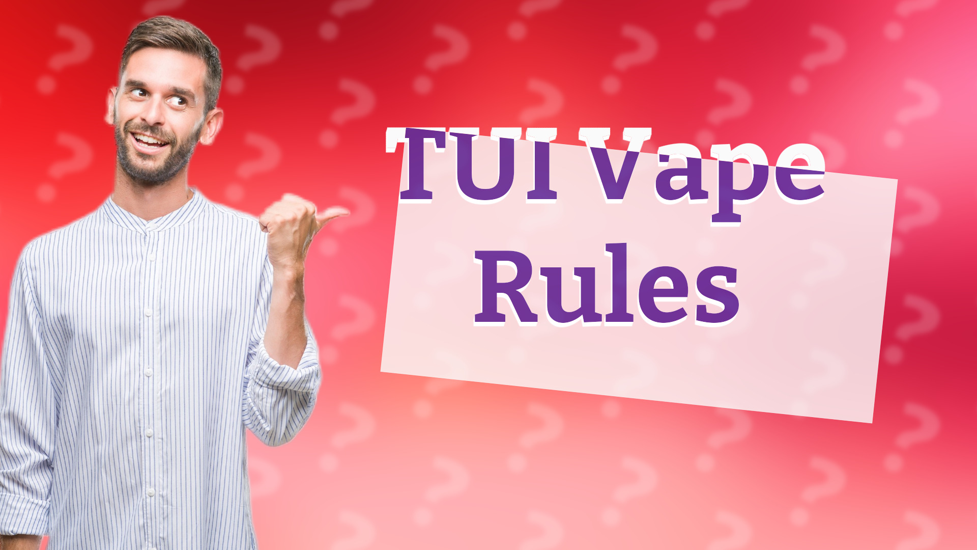 TUI Vape Rules