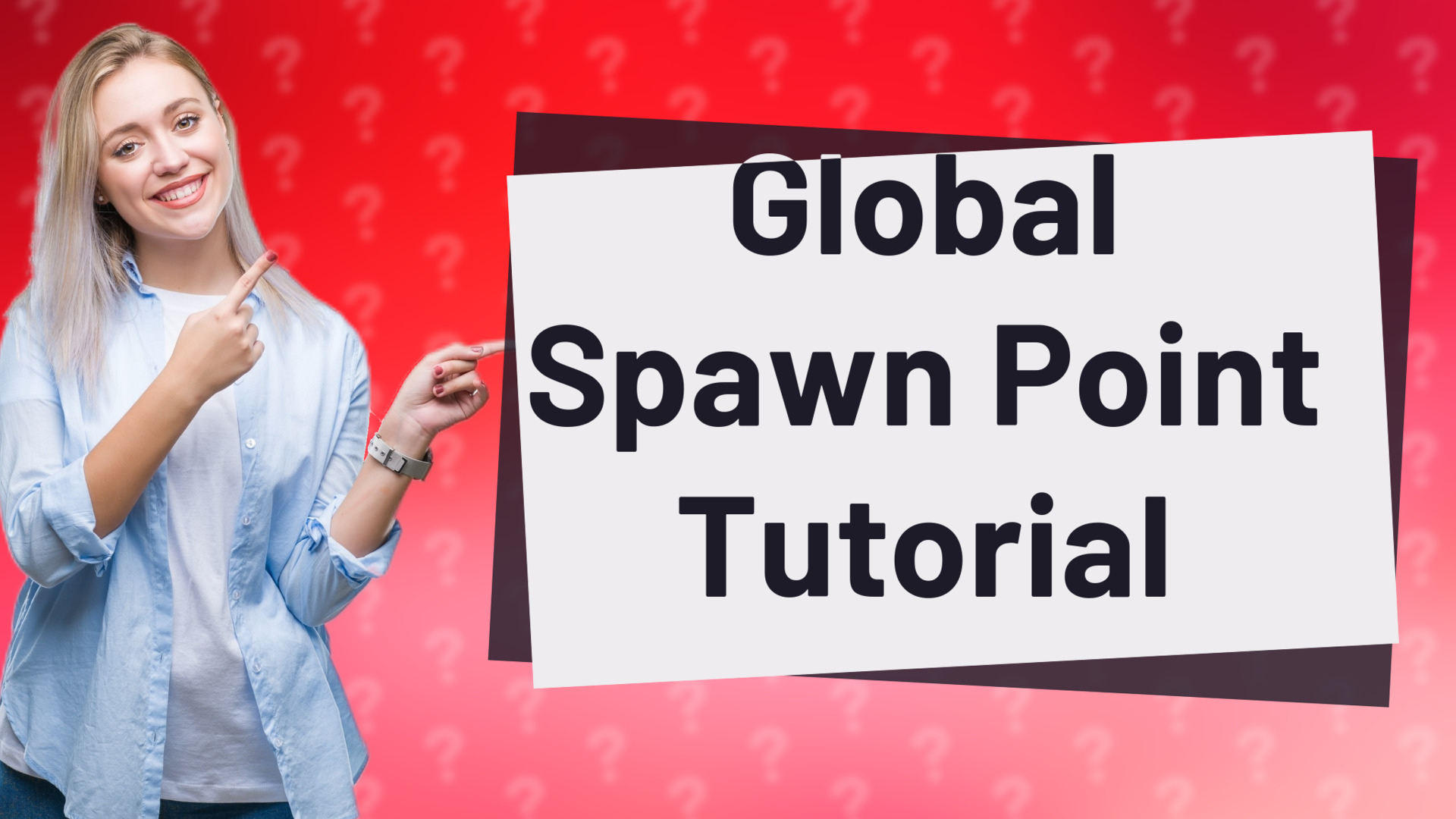 Global Spawn Point Tutorial