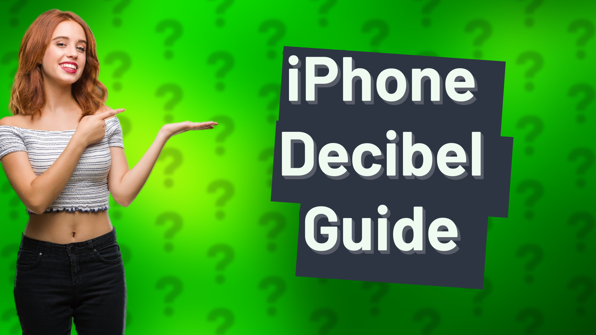 iPhone Decibel Guide