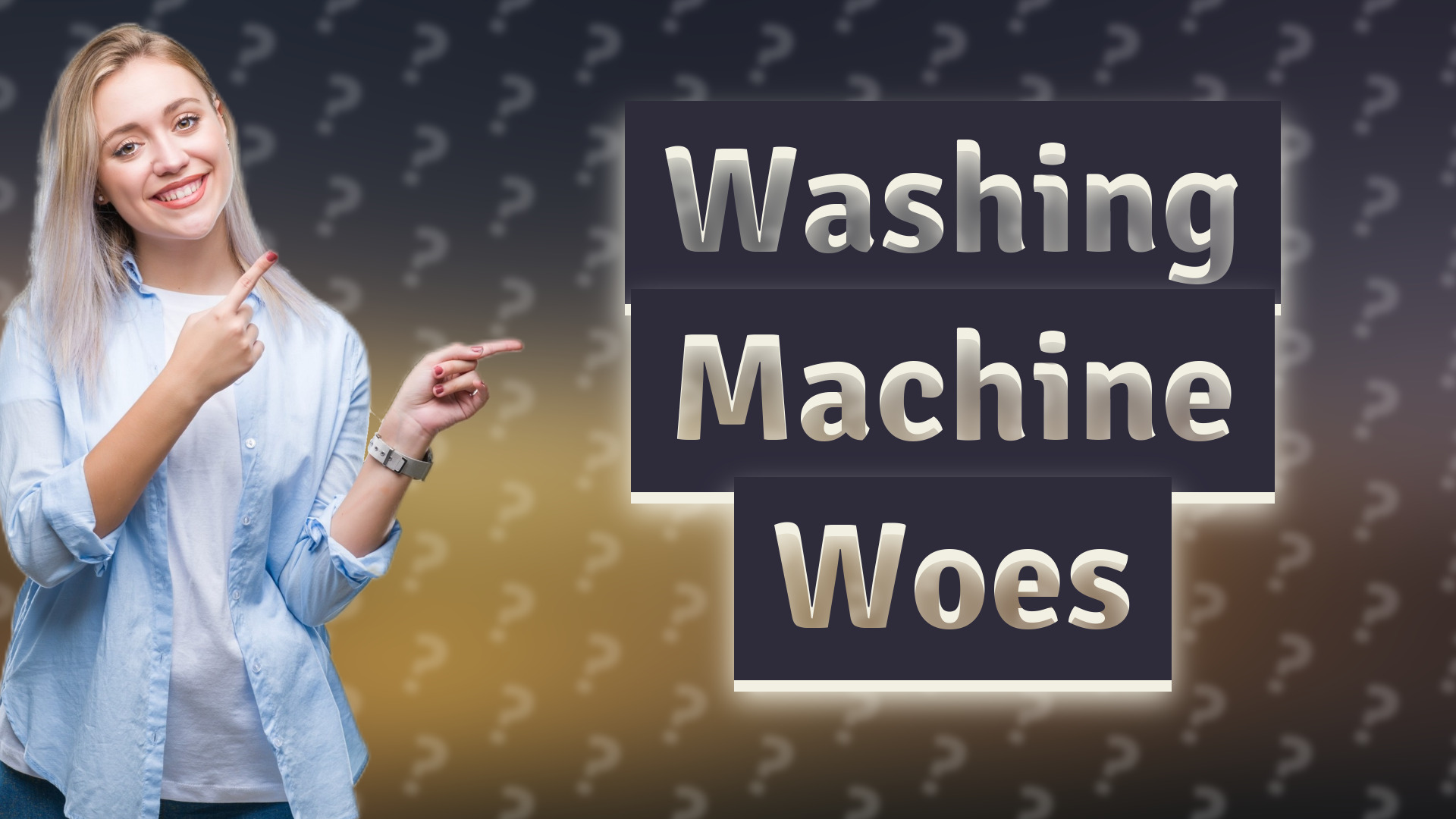 Washing Machine Woes
