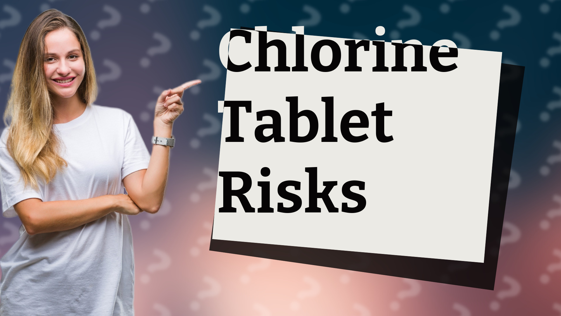 Chlorine Tablet Risks
