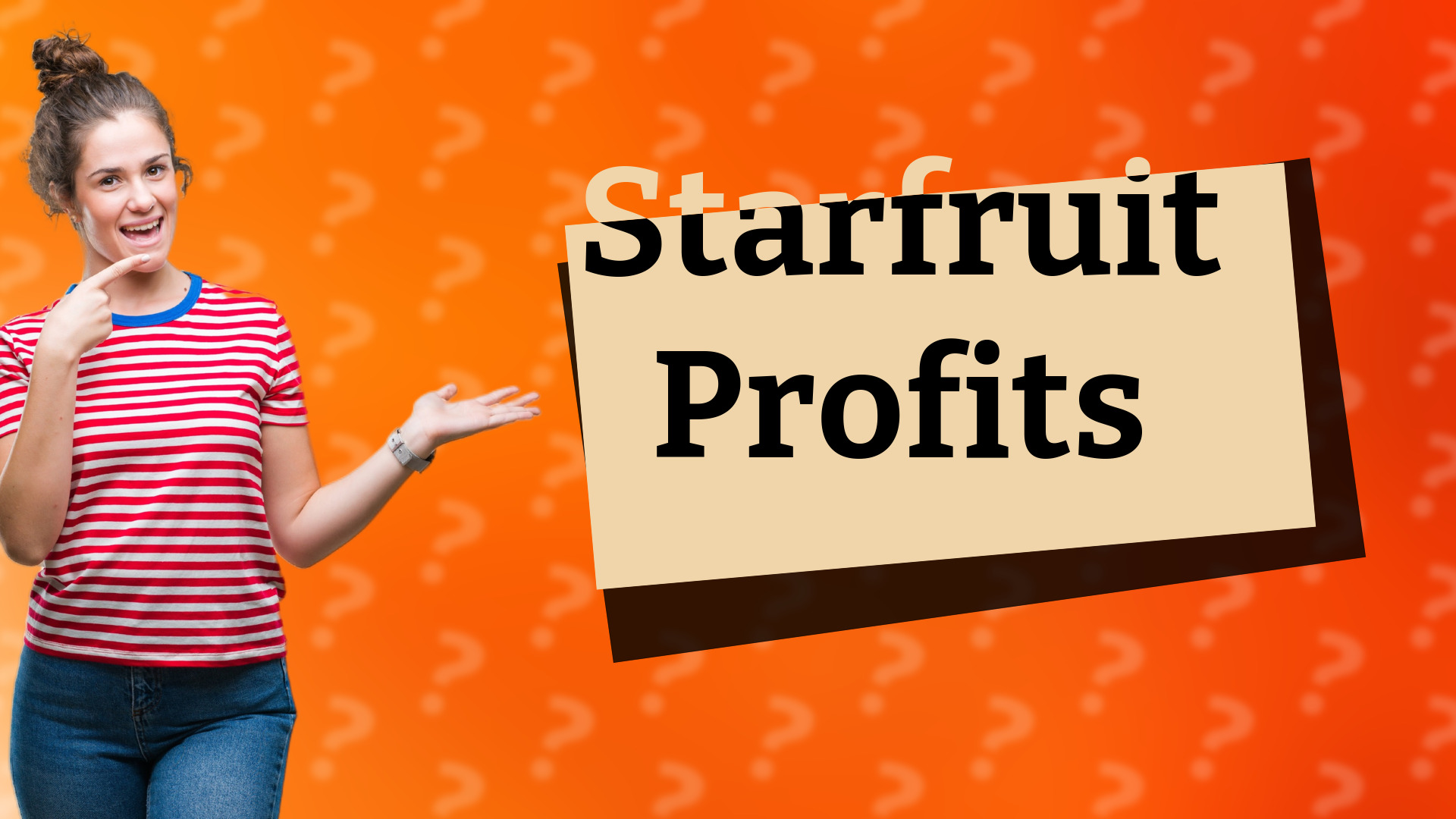 Starfruit Profits