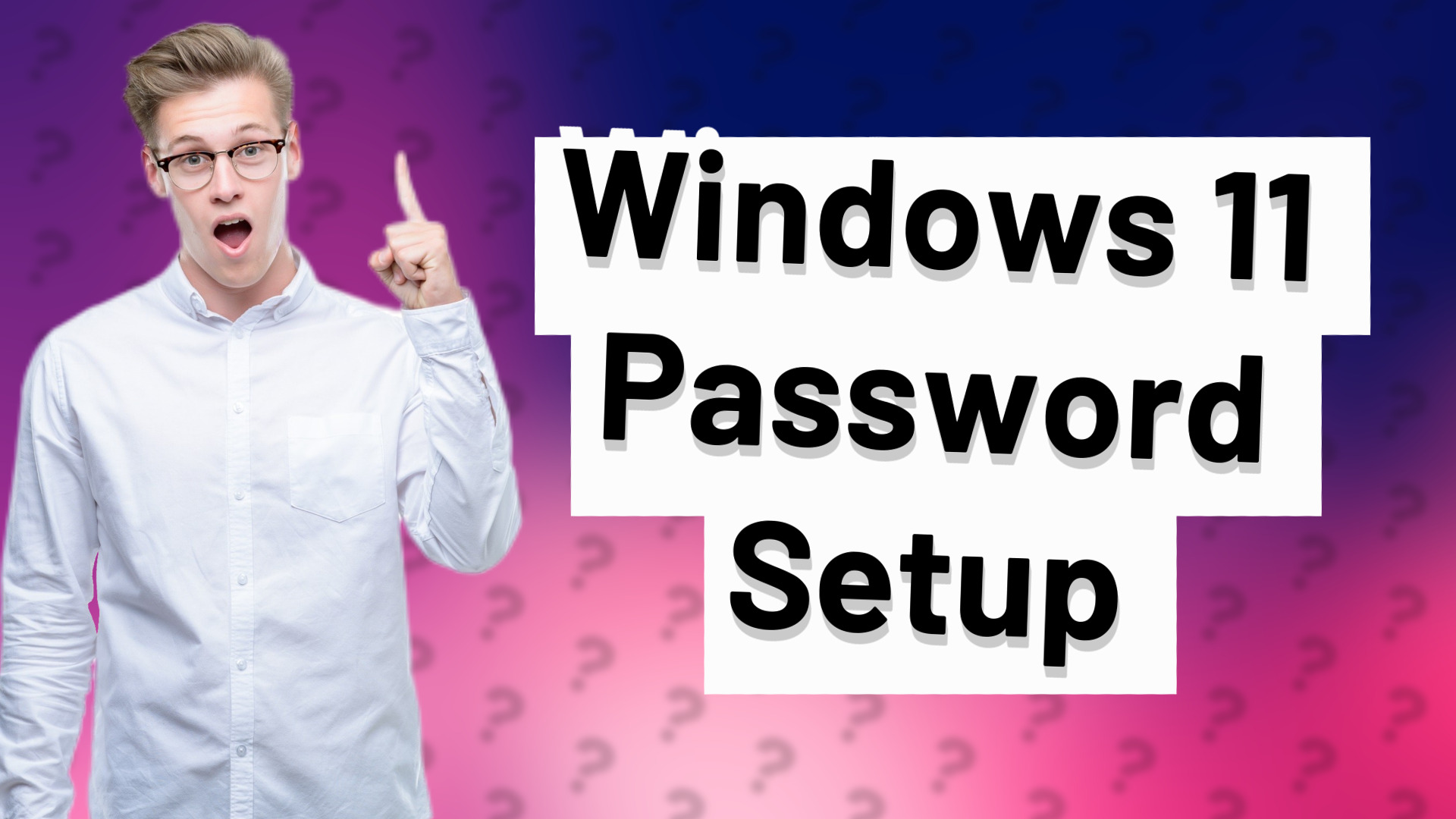 Windows 11 Password Setup