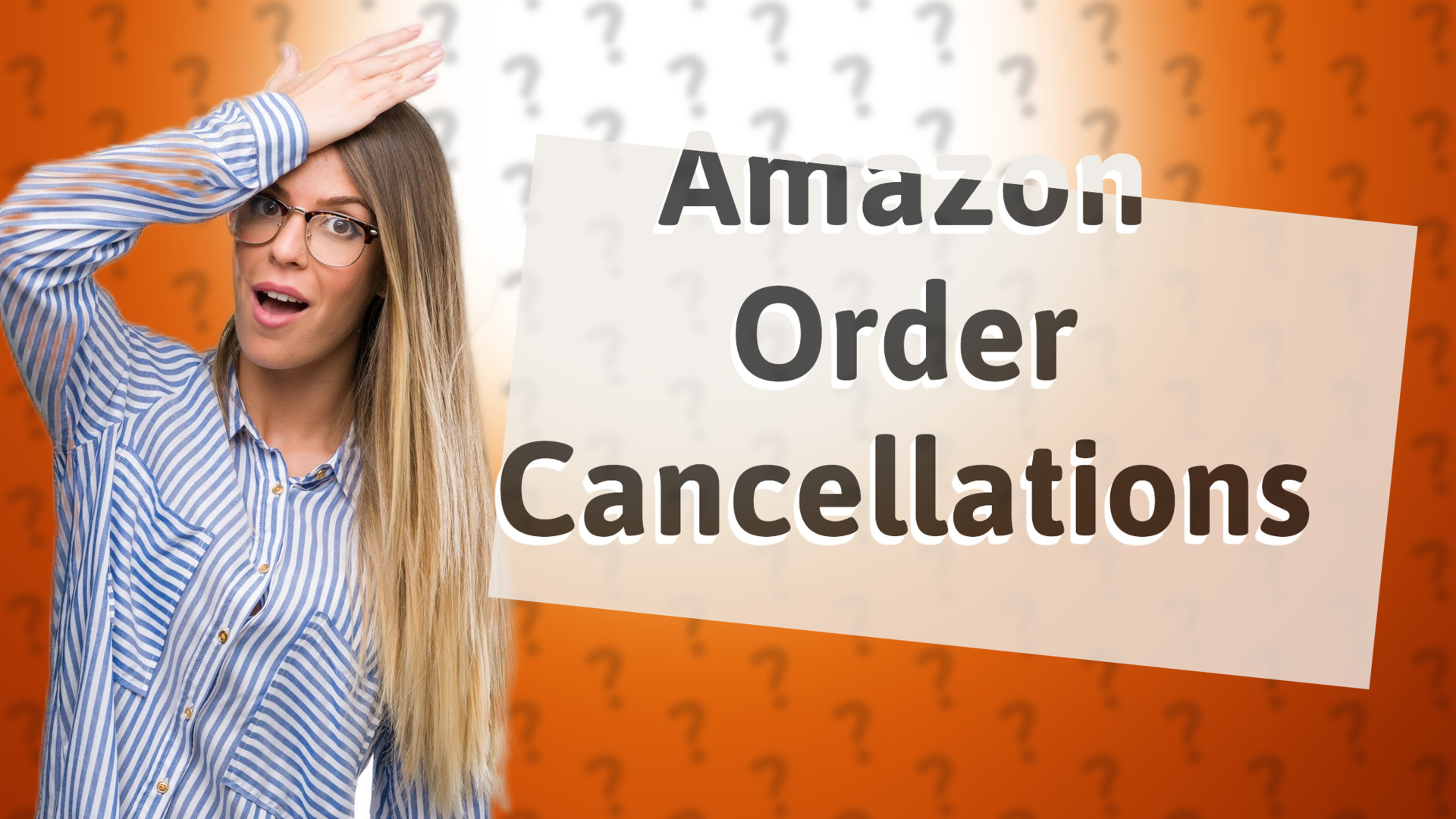 Amazon Order Cancellations