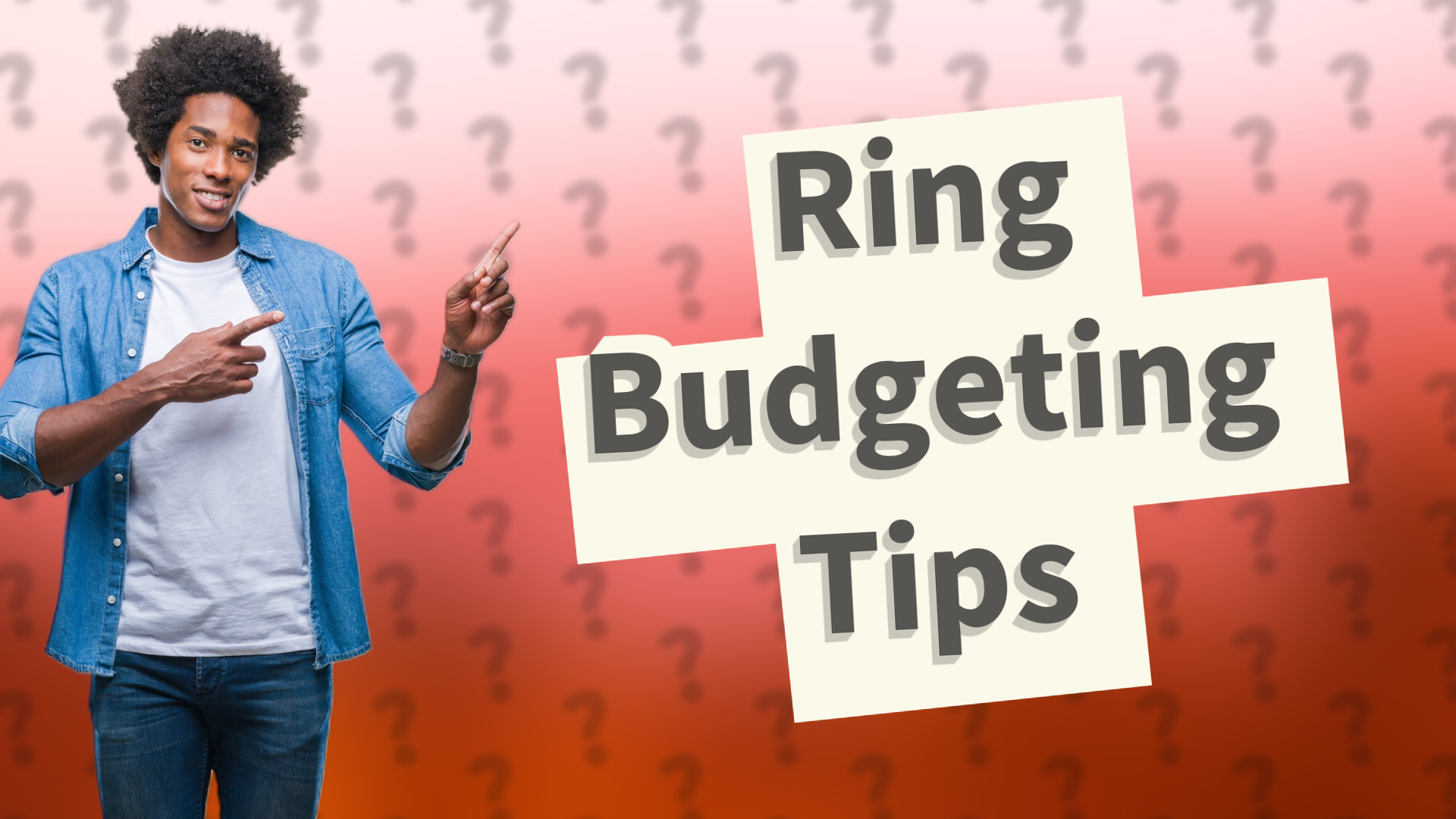 Ring Budgeting Tips
