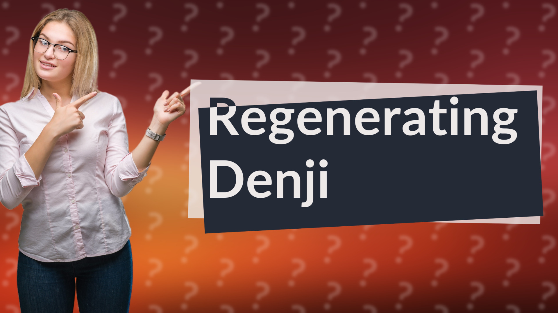 Regenerating Denji