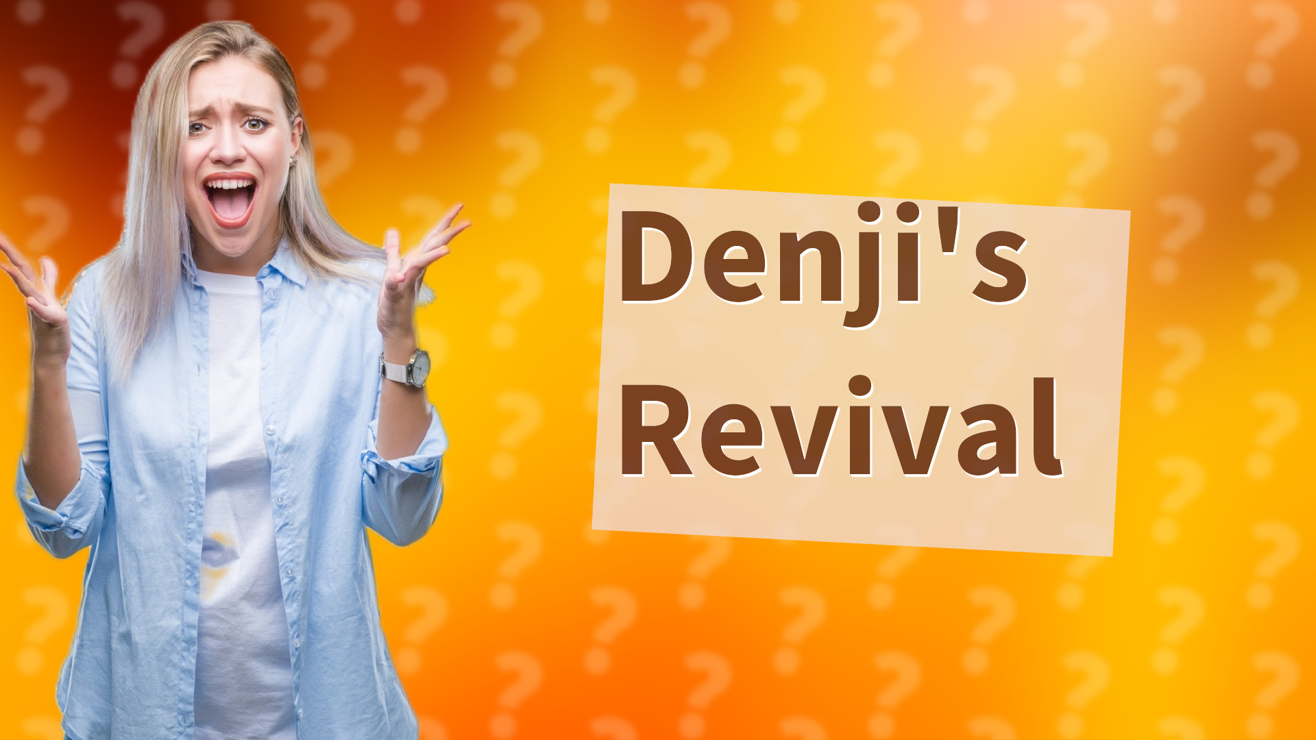 Denji's Revival