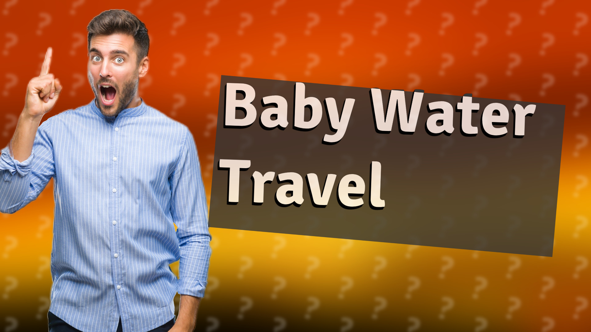Baby Water Travel