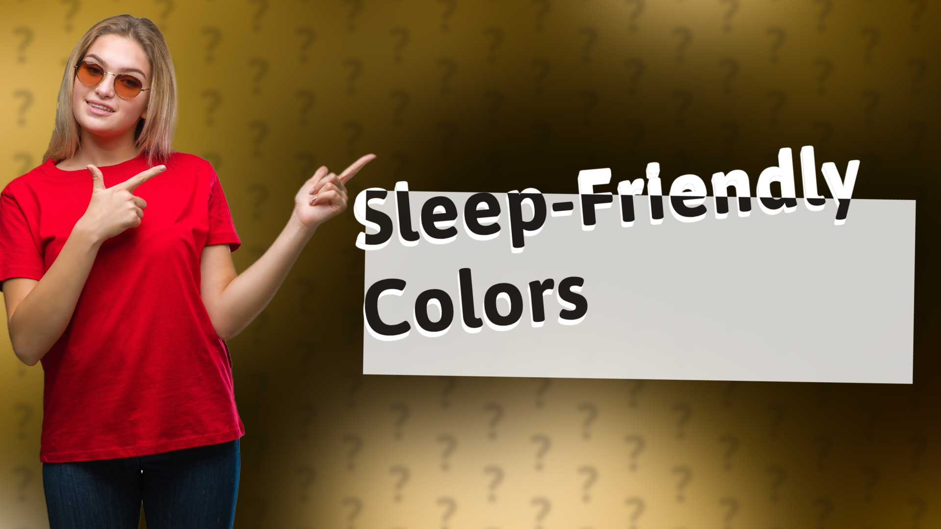 Sleep-Friendly Colors