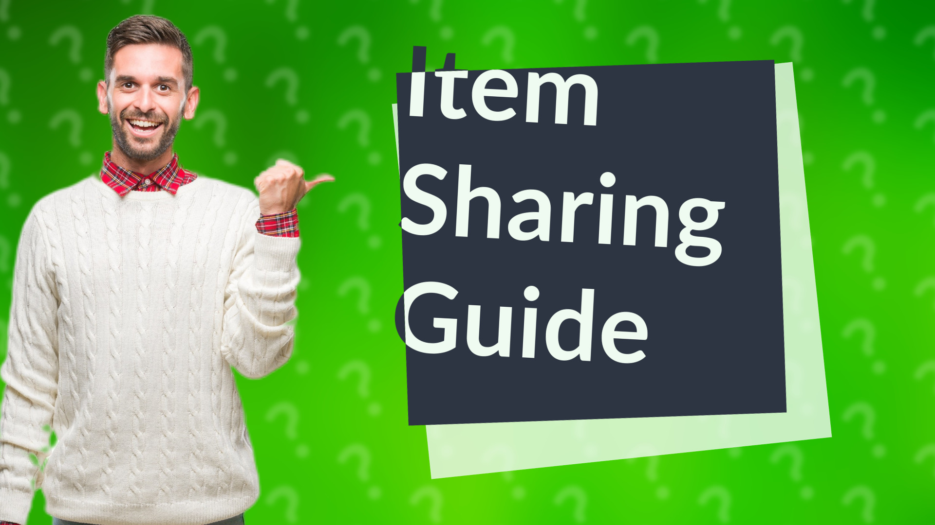 Item Sharing Guide