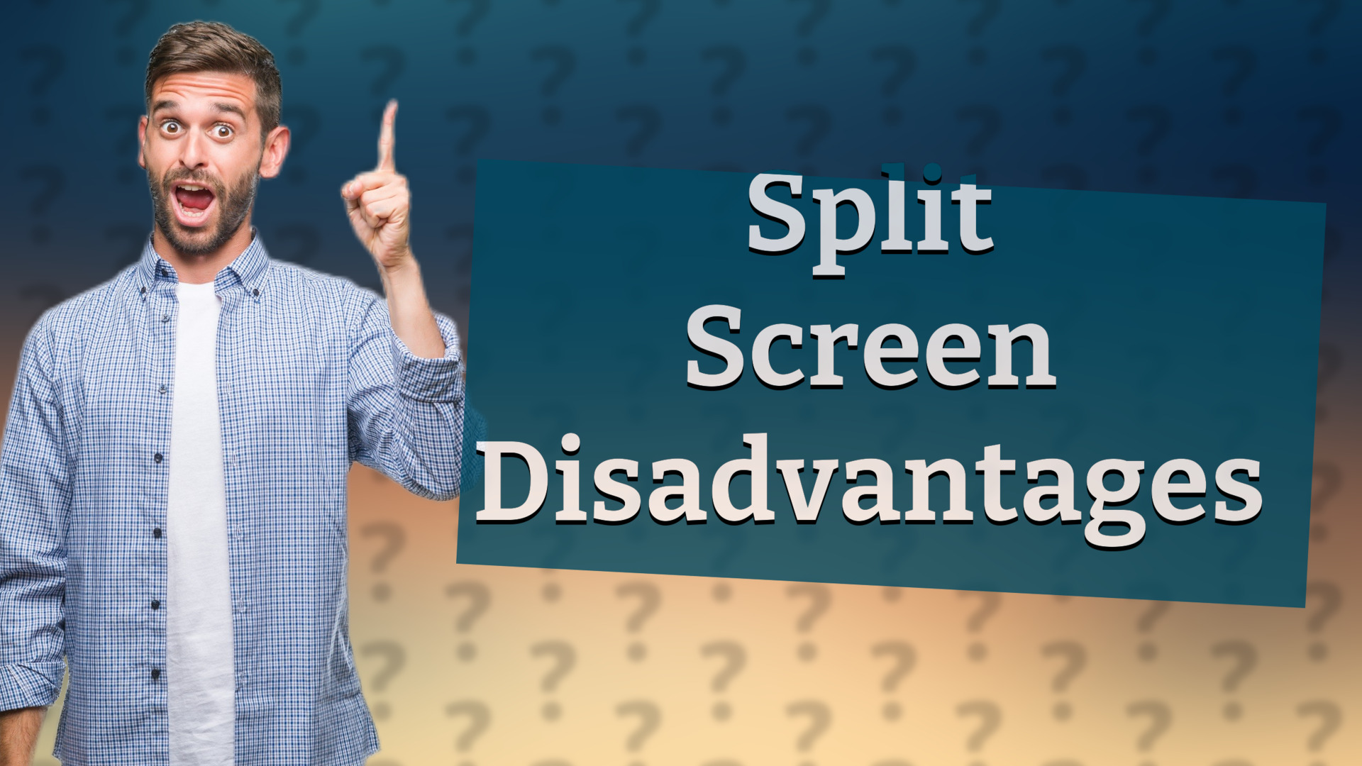 Split Screen Disadvantages