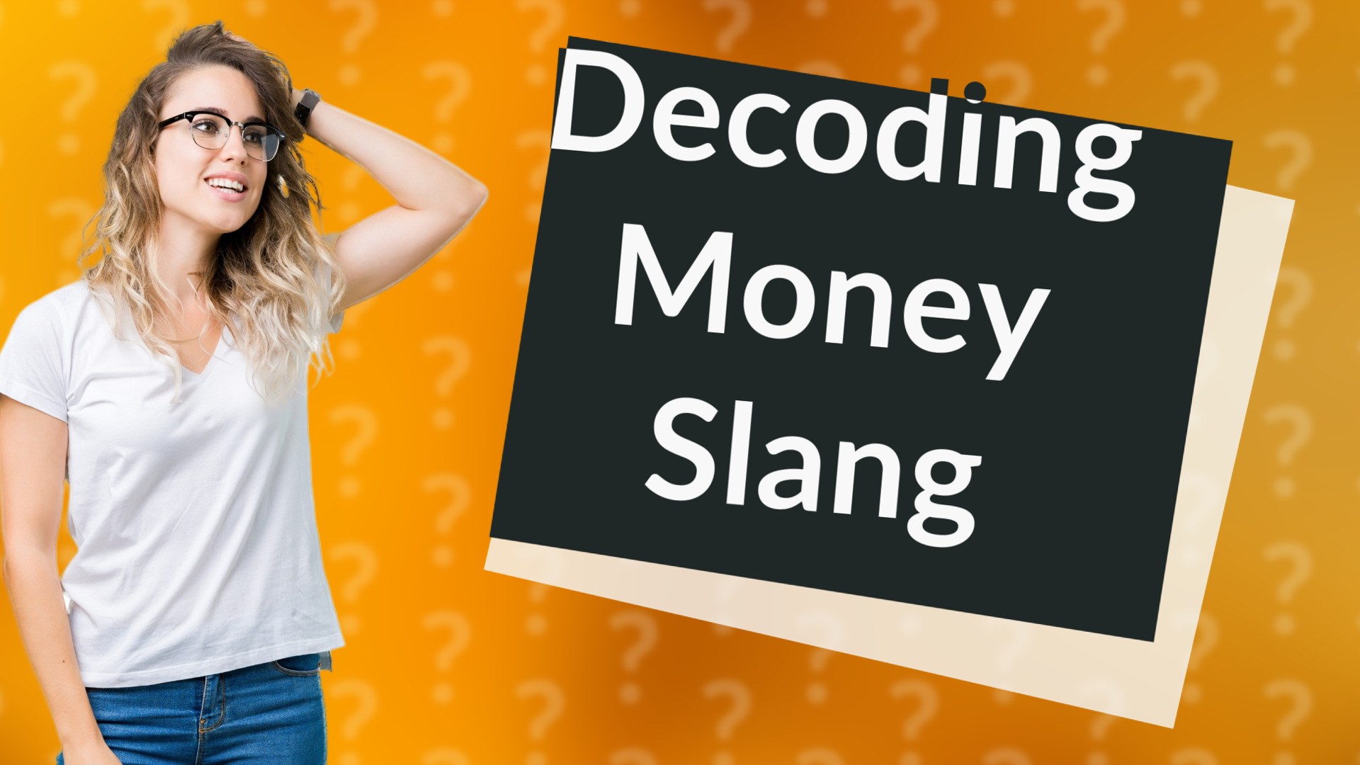 Decoding Money Slang