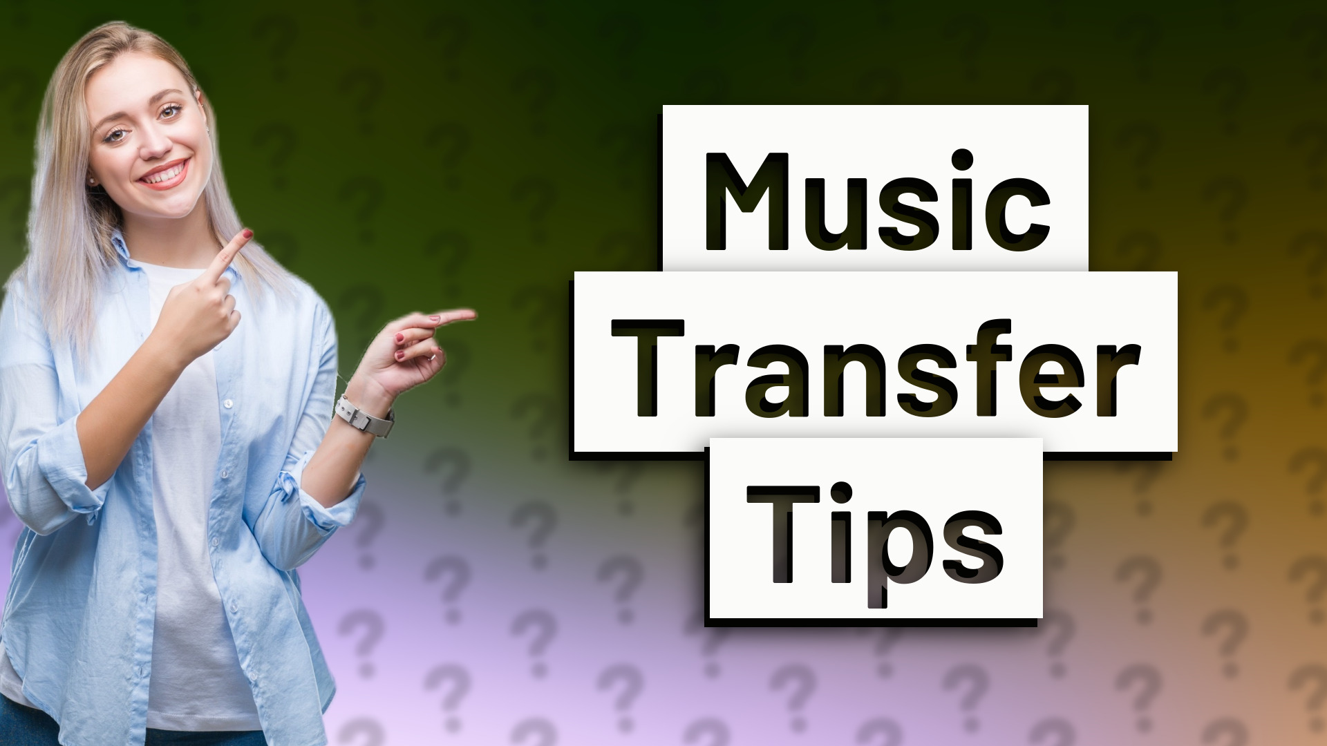 Music Transfer Tips