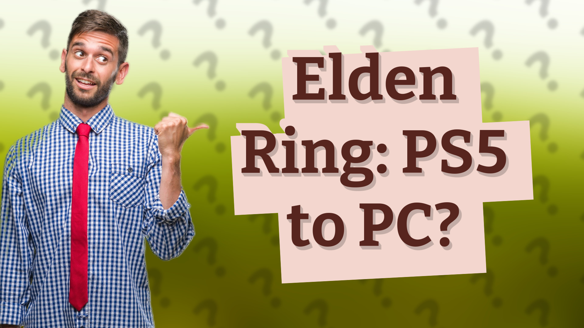 Elden Ring: PS5 to PC?