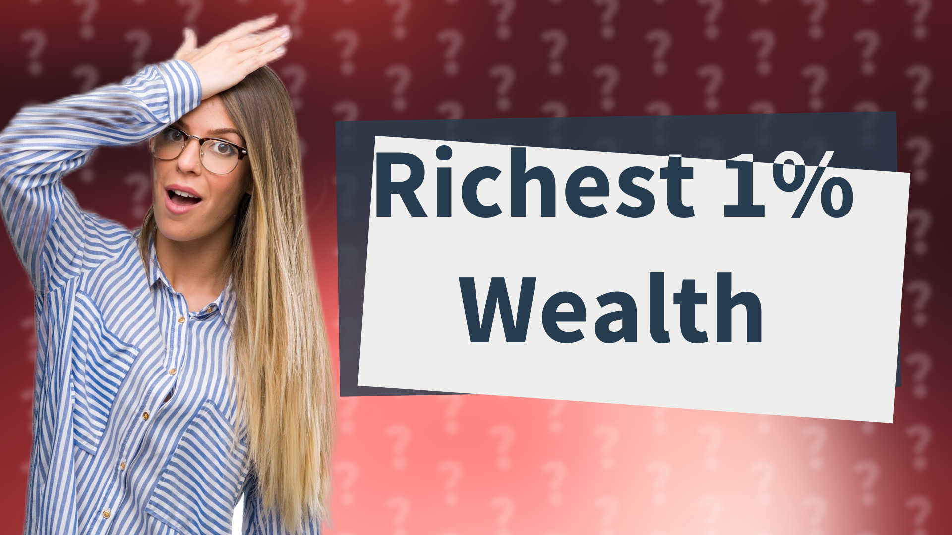 Richest 1% Wealth