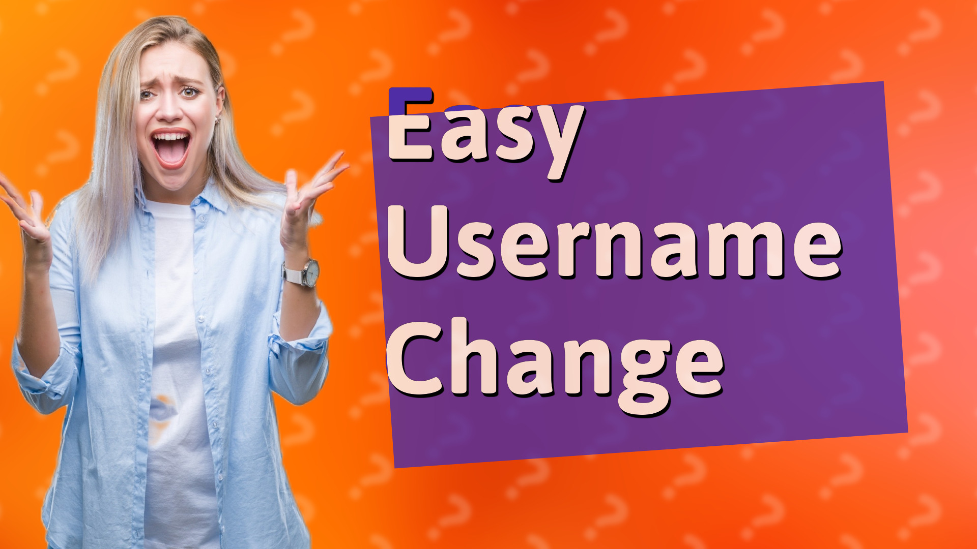 Easy Username Change