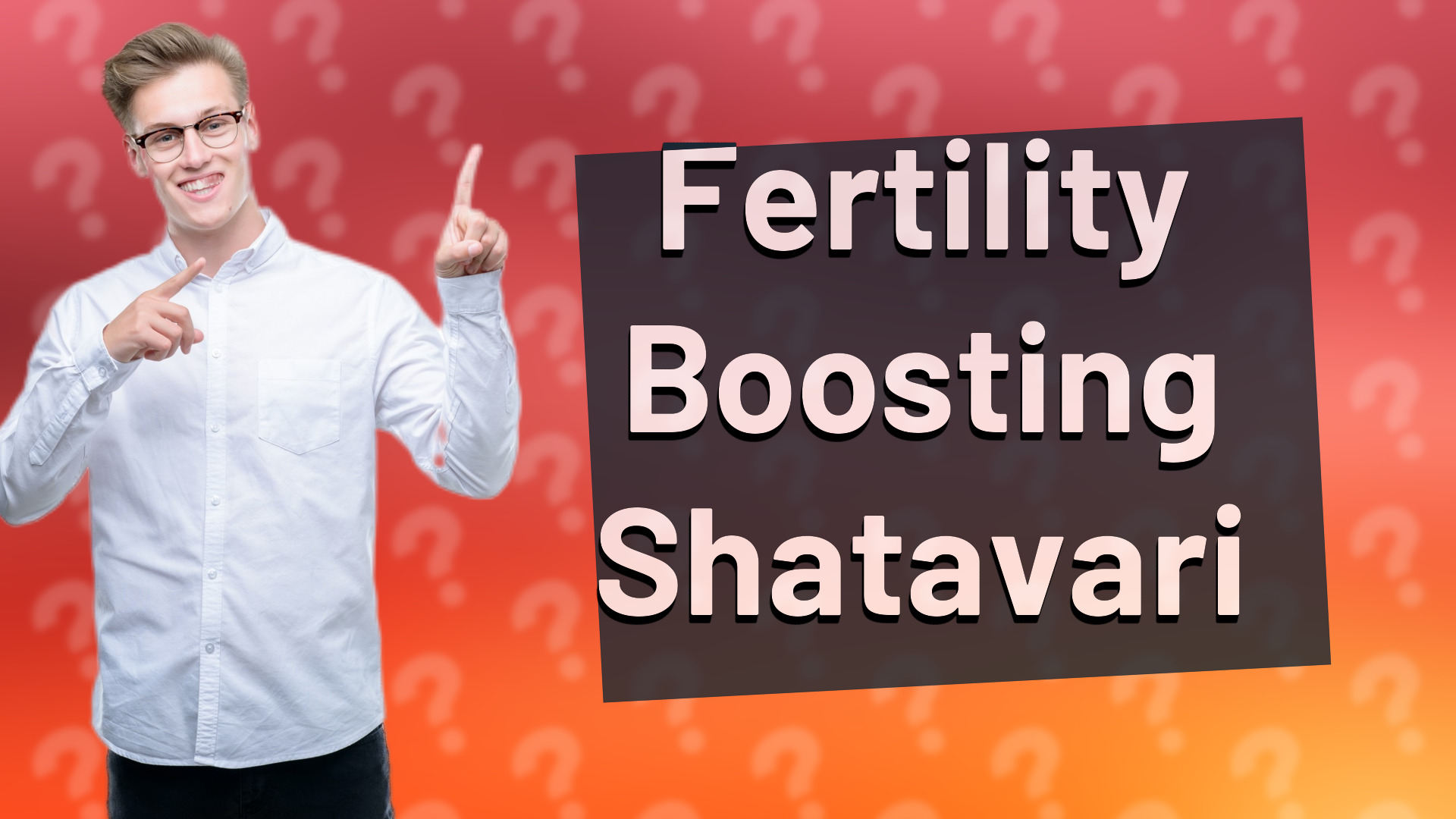 Fertility Boosting Shatavari
