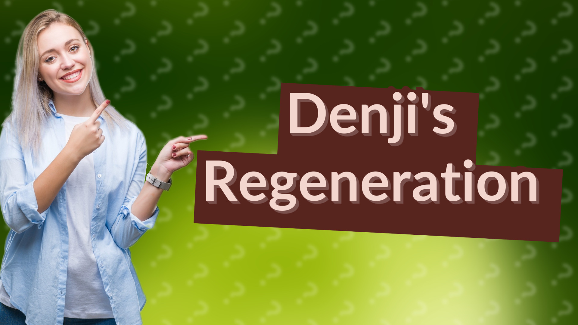Denji's Regeneration