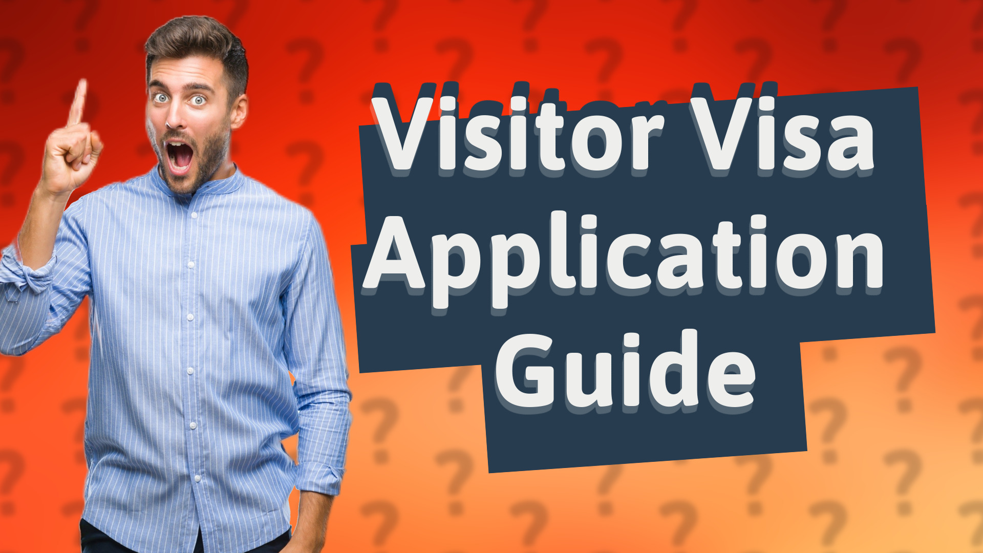 Visitor Visa Application Guide