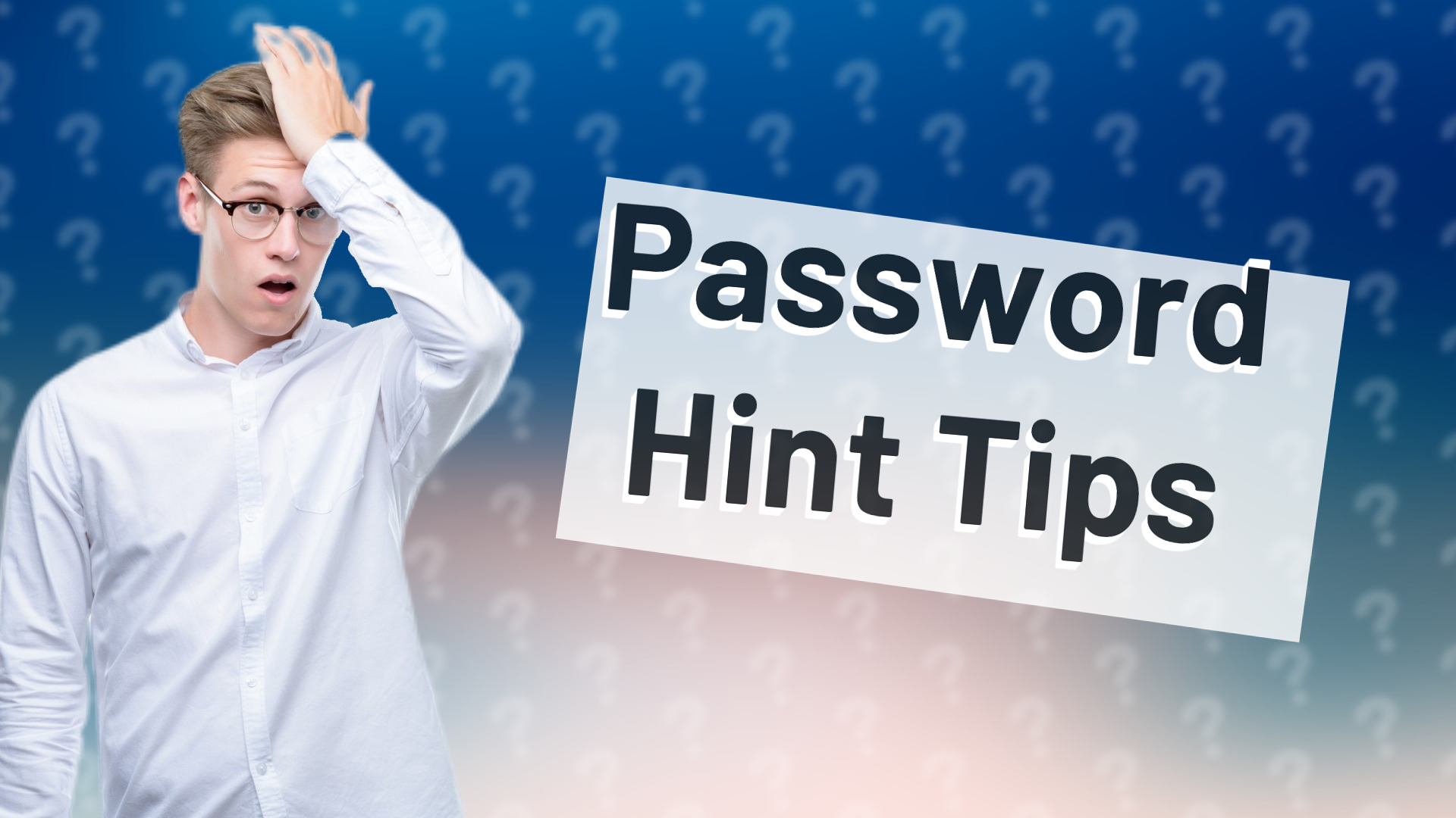 Password Hint Tips