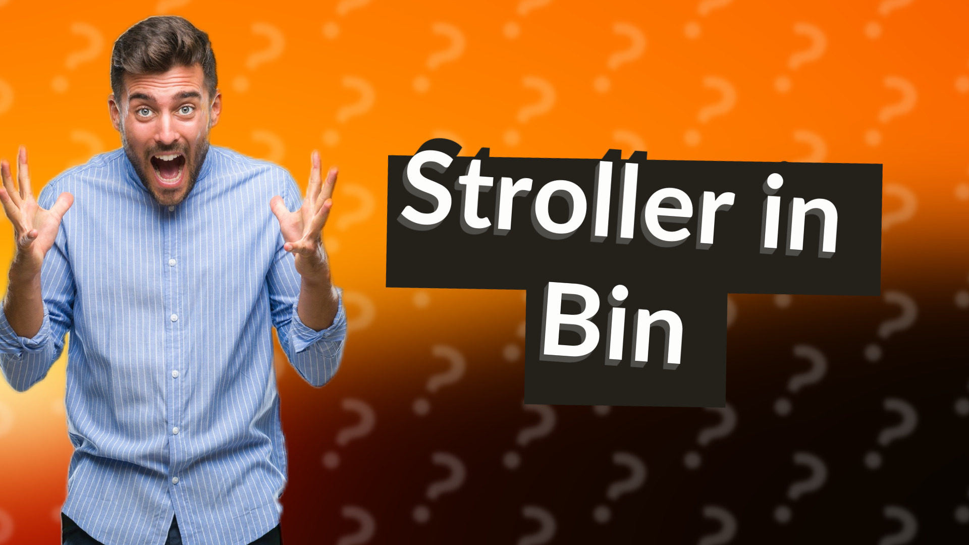 Stroller in Bin