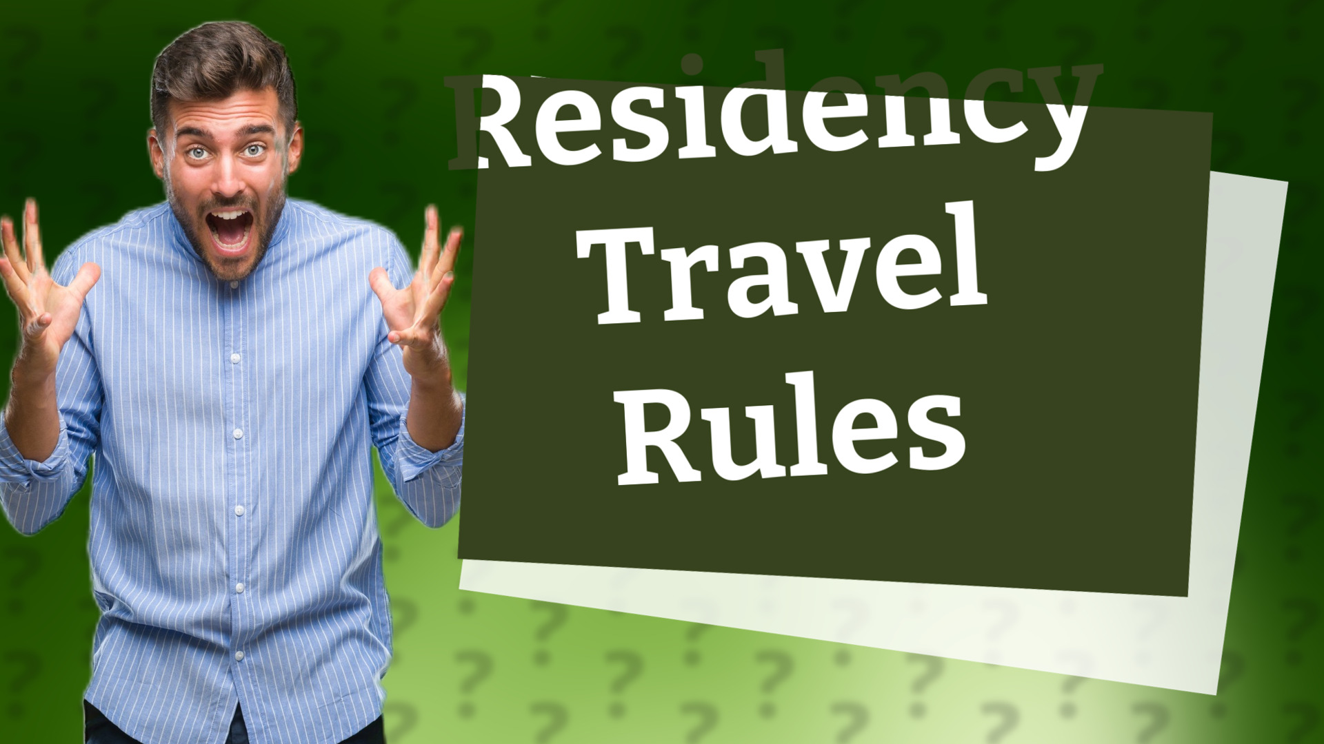 Residency Travel Rules