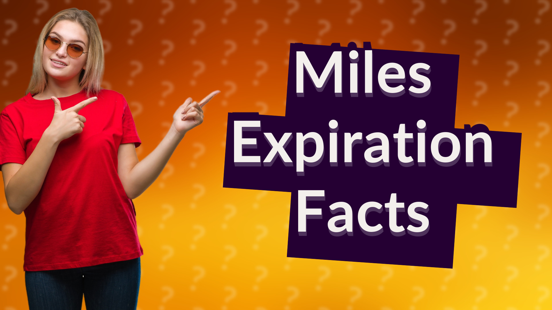 Miles Expiration Facts