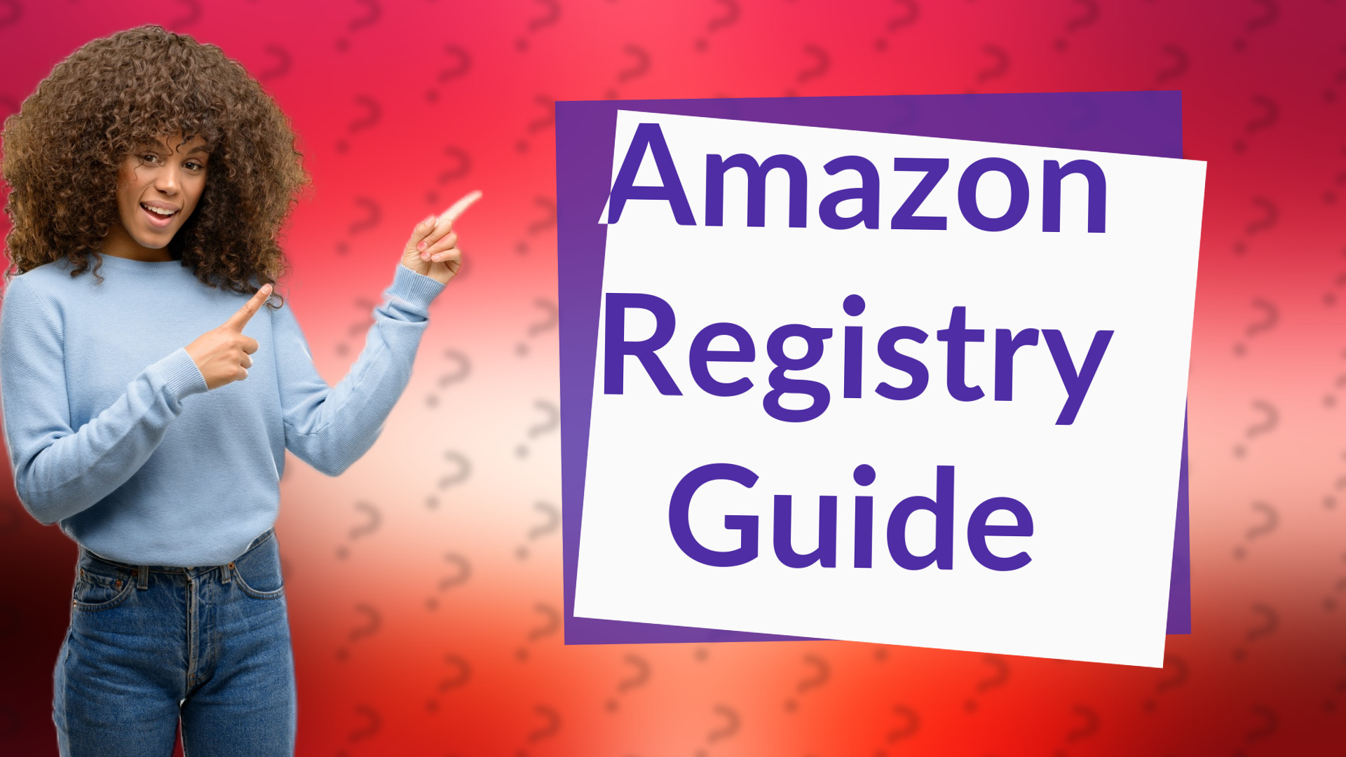 Amazon Registry Guide