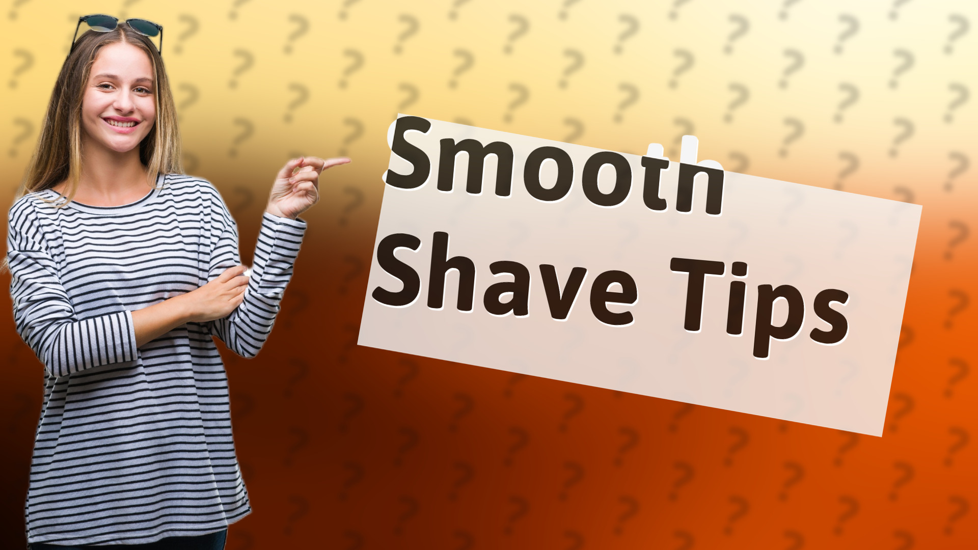 Smooth Shave Tips