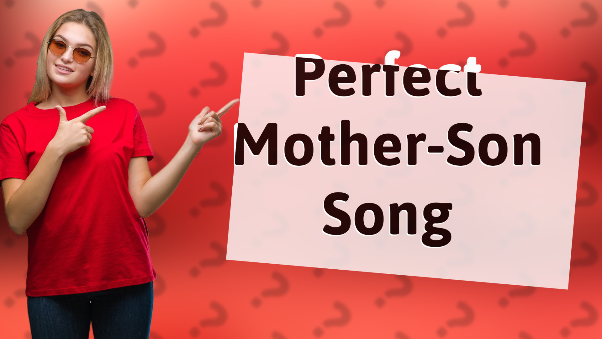 Perfect Mother-Son Song