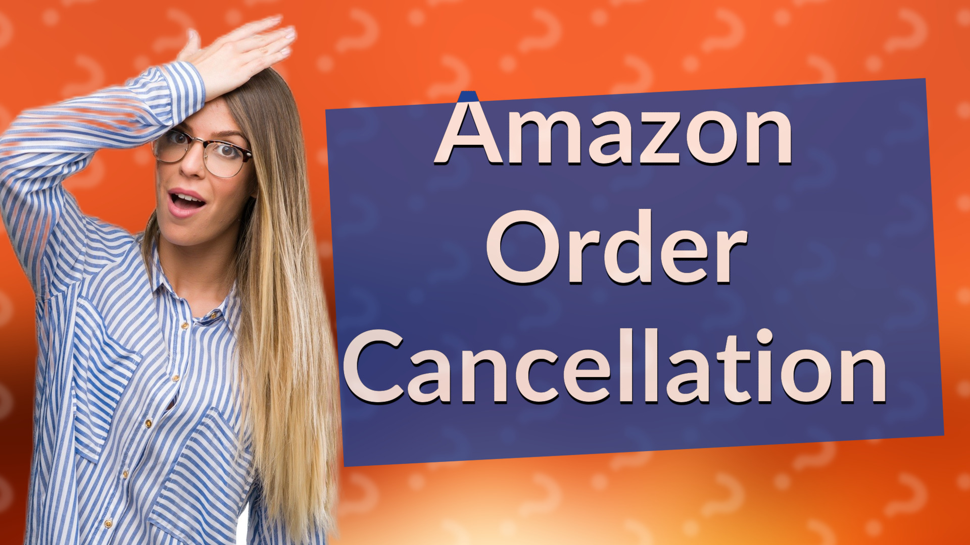 Amazon Order Cancellation
