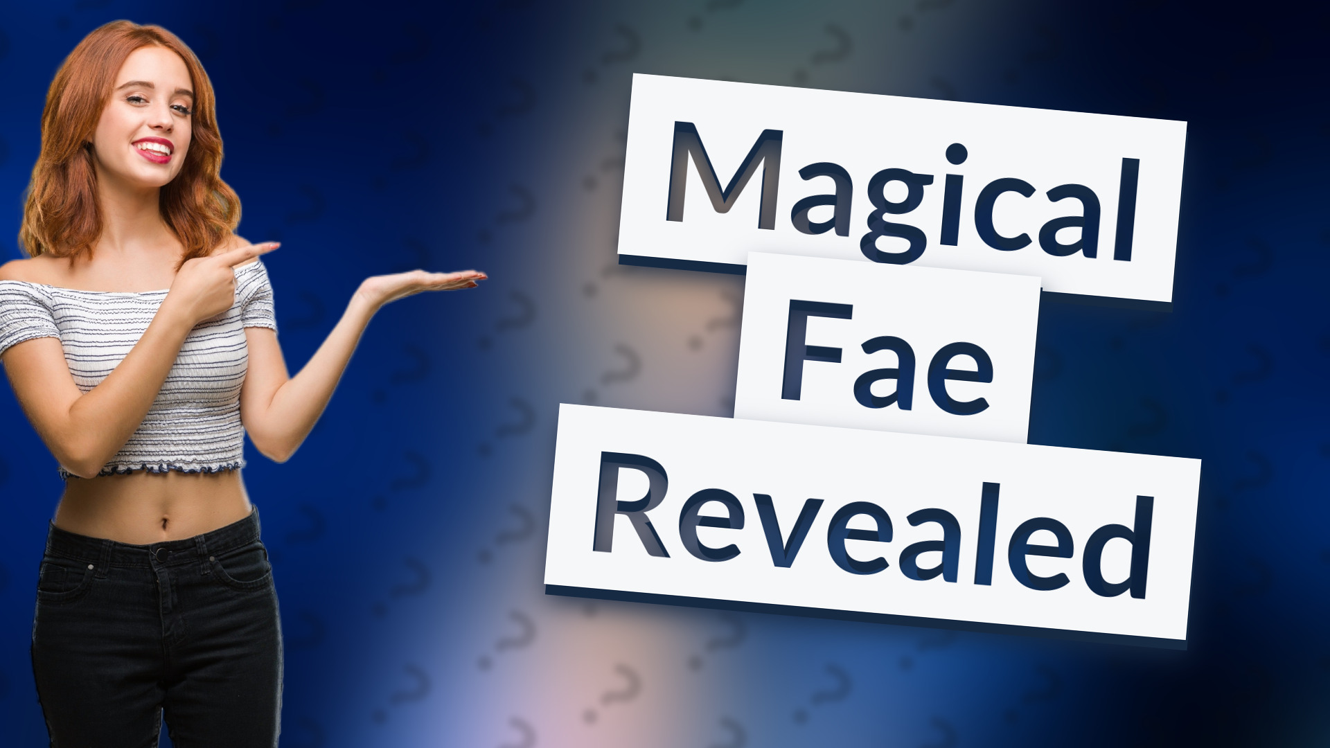 Magical Fae Revealed