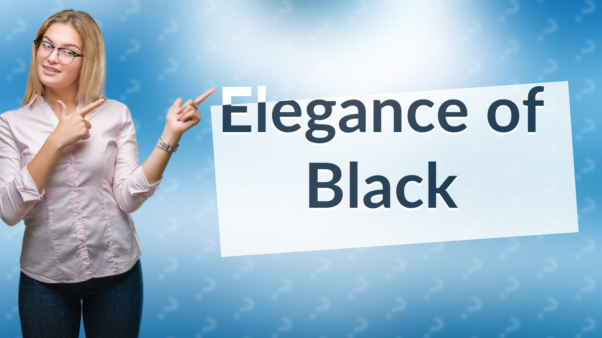 Elegance of Black