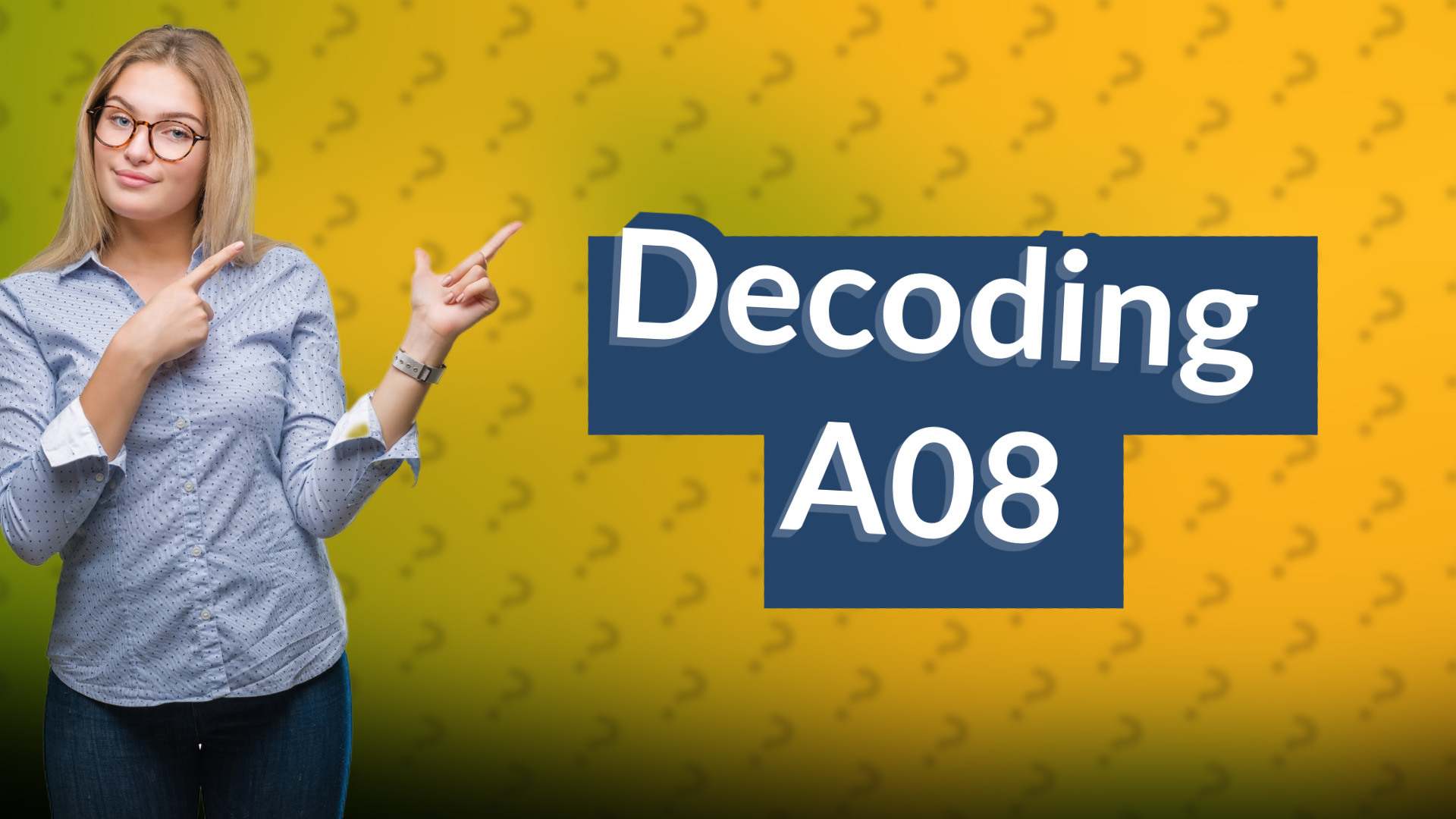 Decoding A08