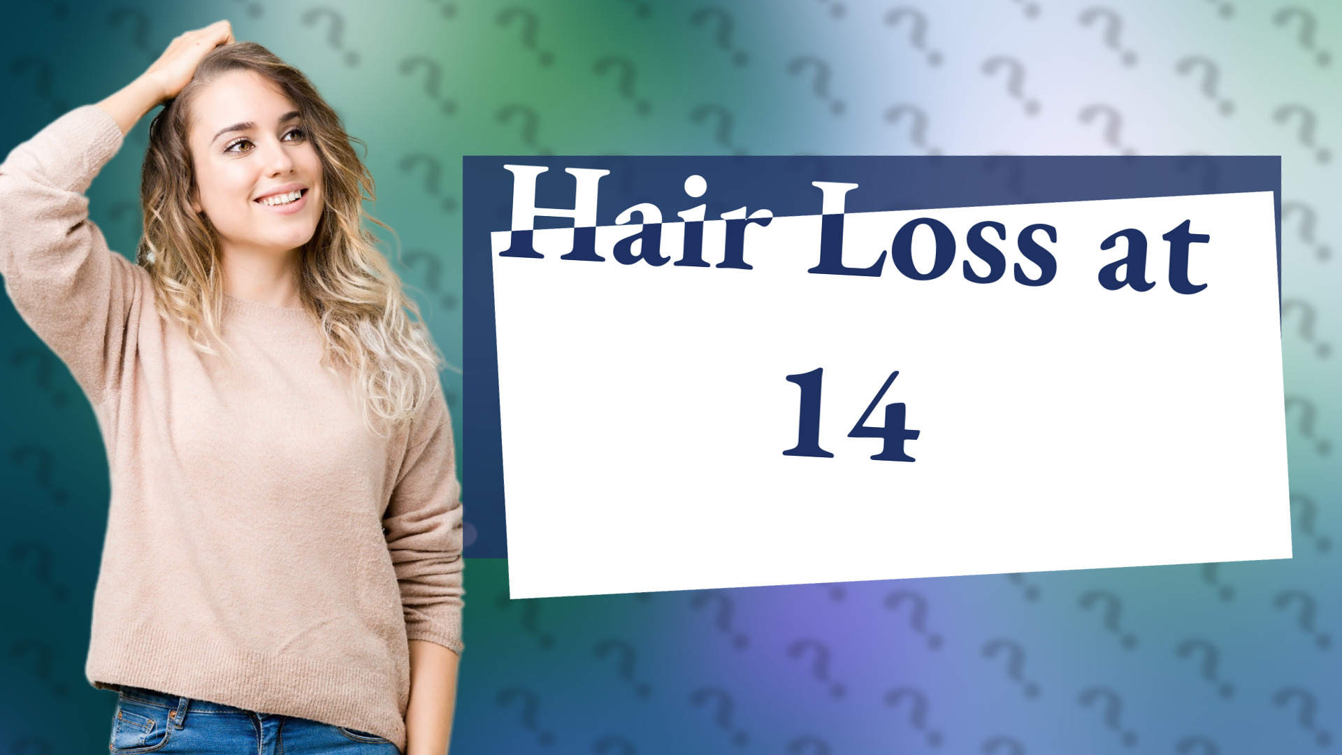 Hair Loss at 14