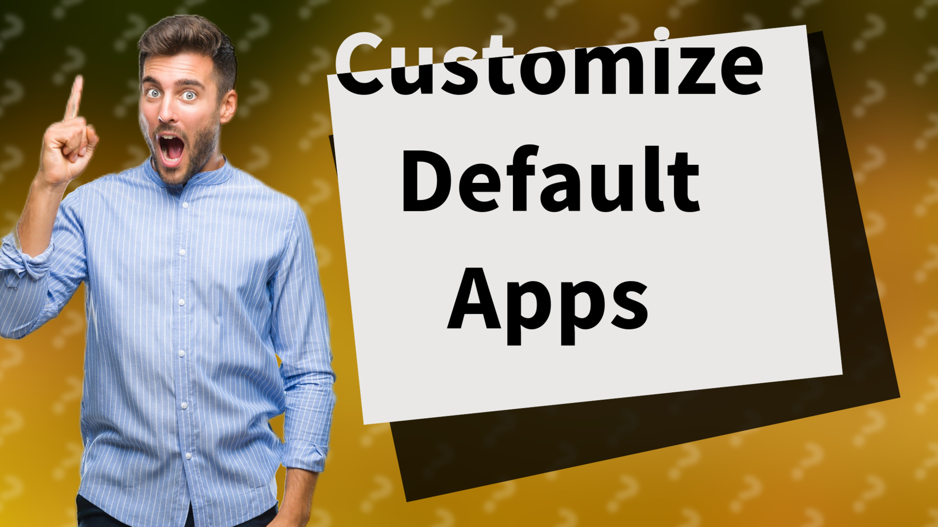 Customize Default Apps