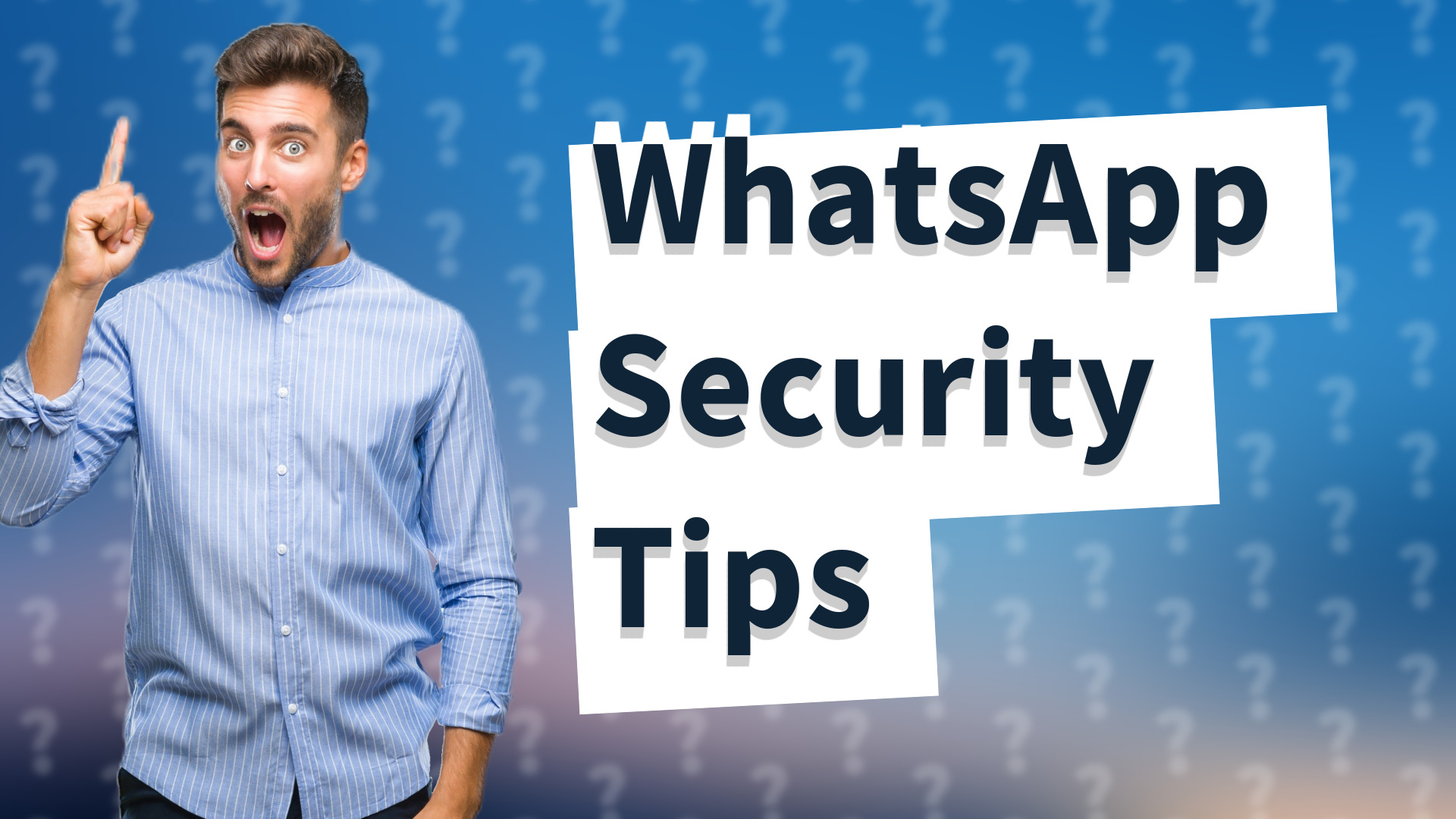 WhatsApp Security Tips