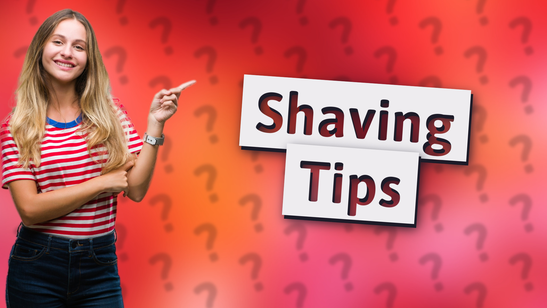 Shaving Tips