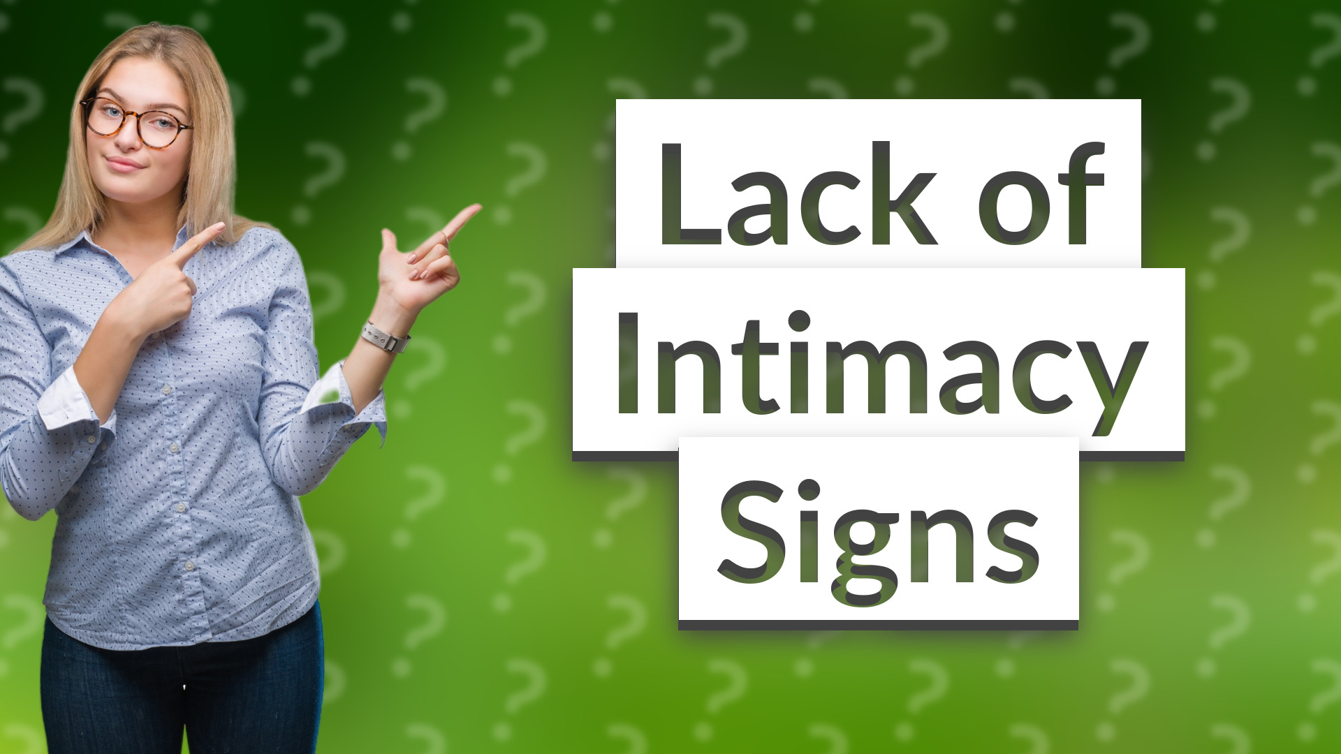 Lack of Intimacy Signs