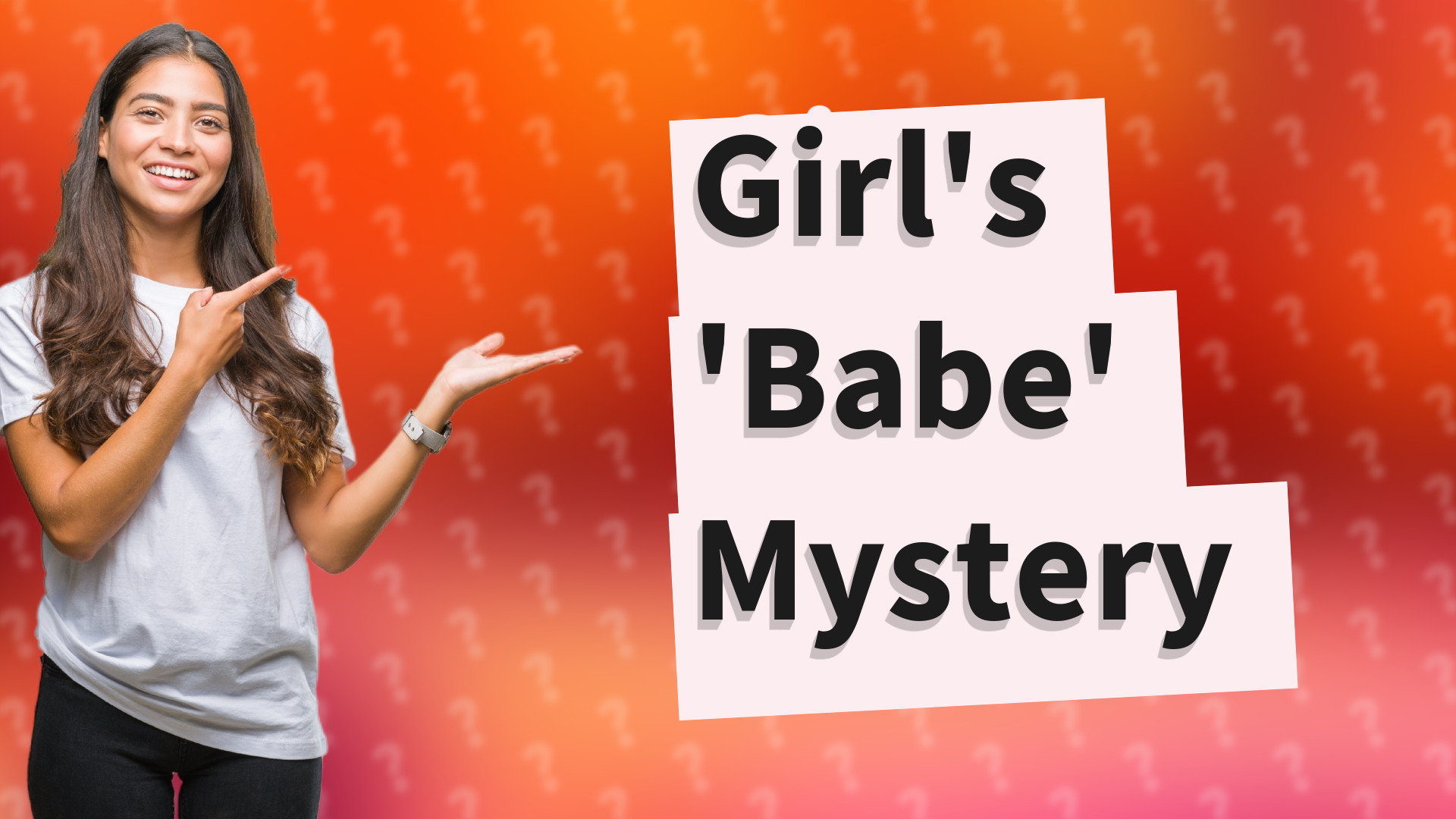 Girl's 'Babe' Mystery