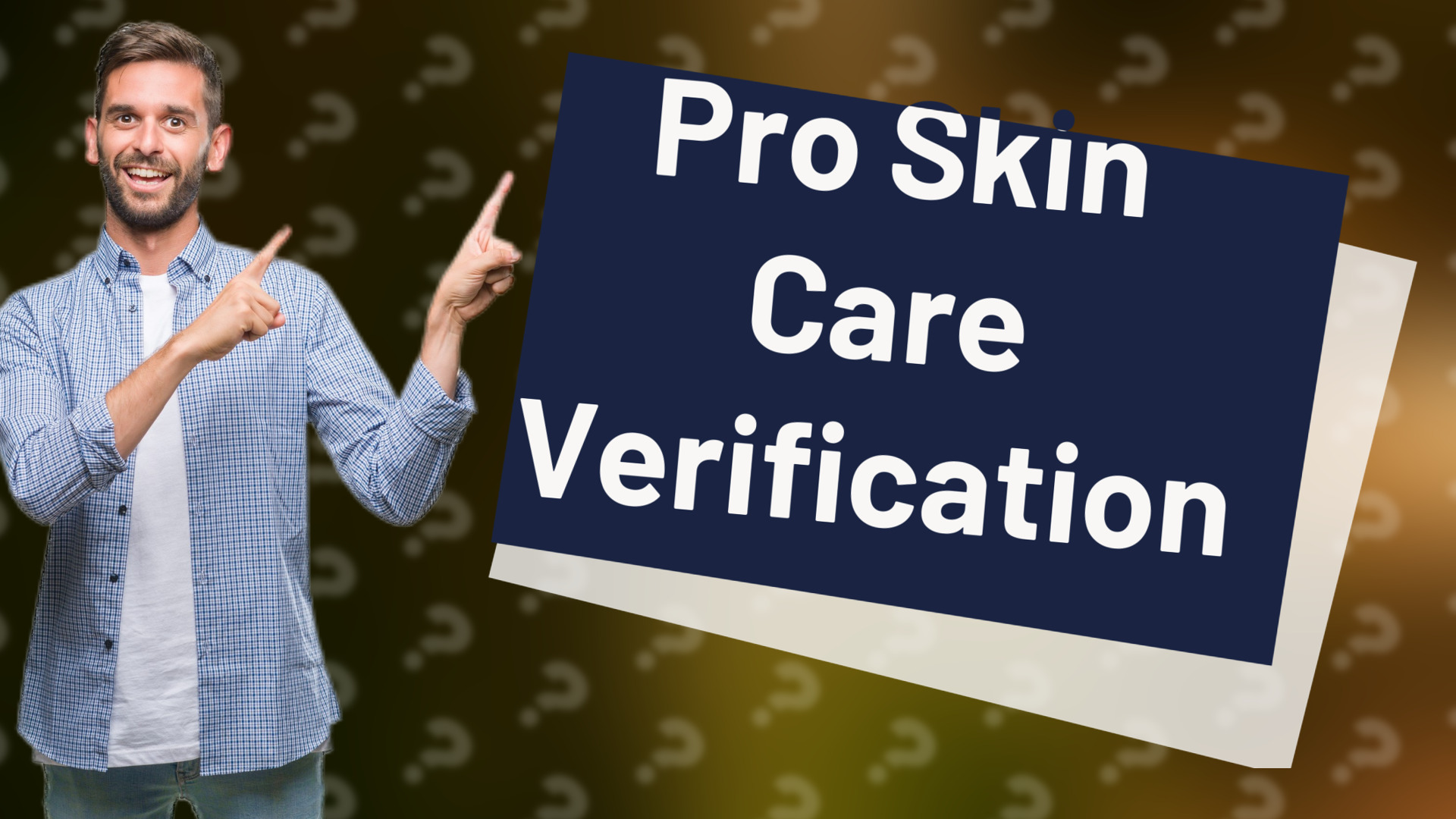 Pro Skin Care Verification