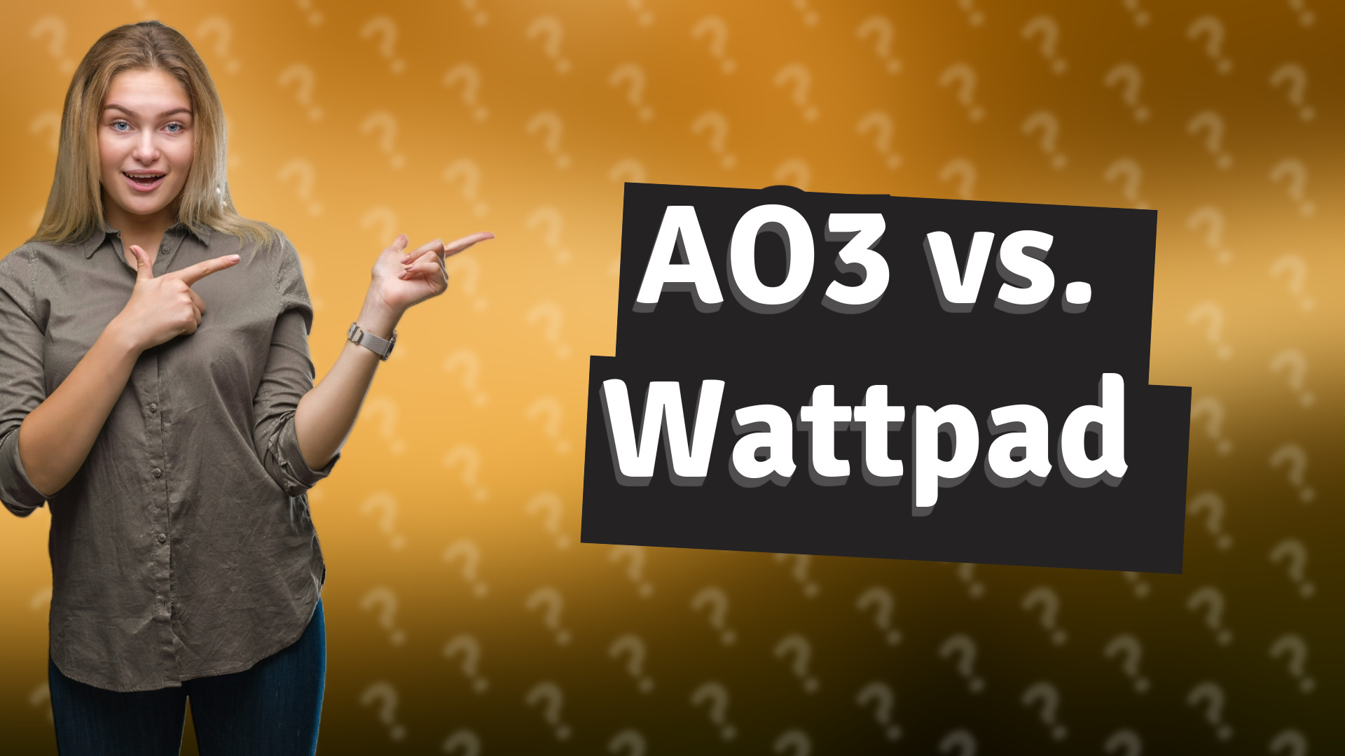 AO3 vs. Wattpad