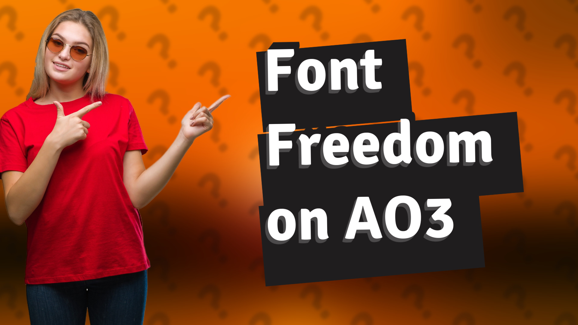 Font Freedom on AO3