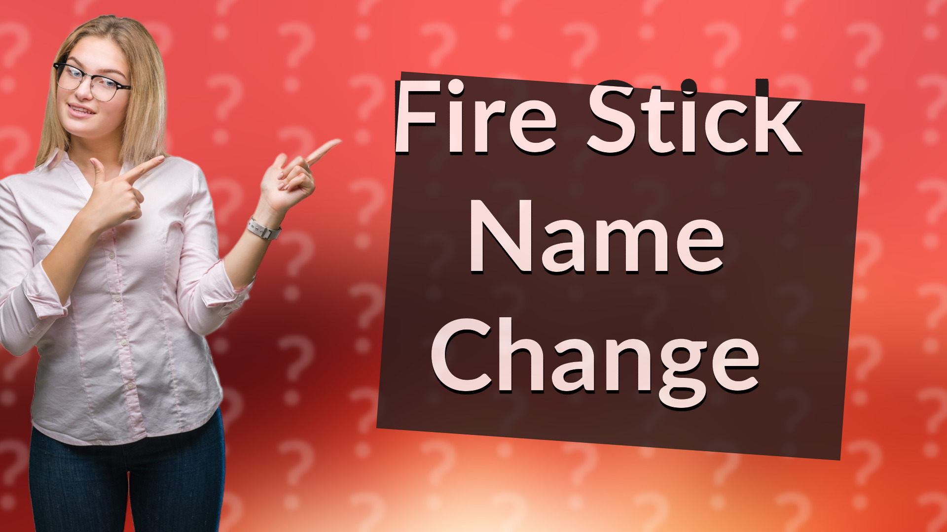 Fire Stick Name Change